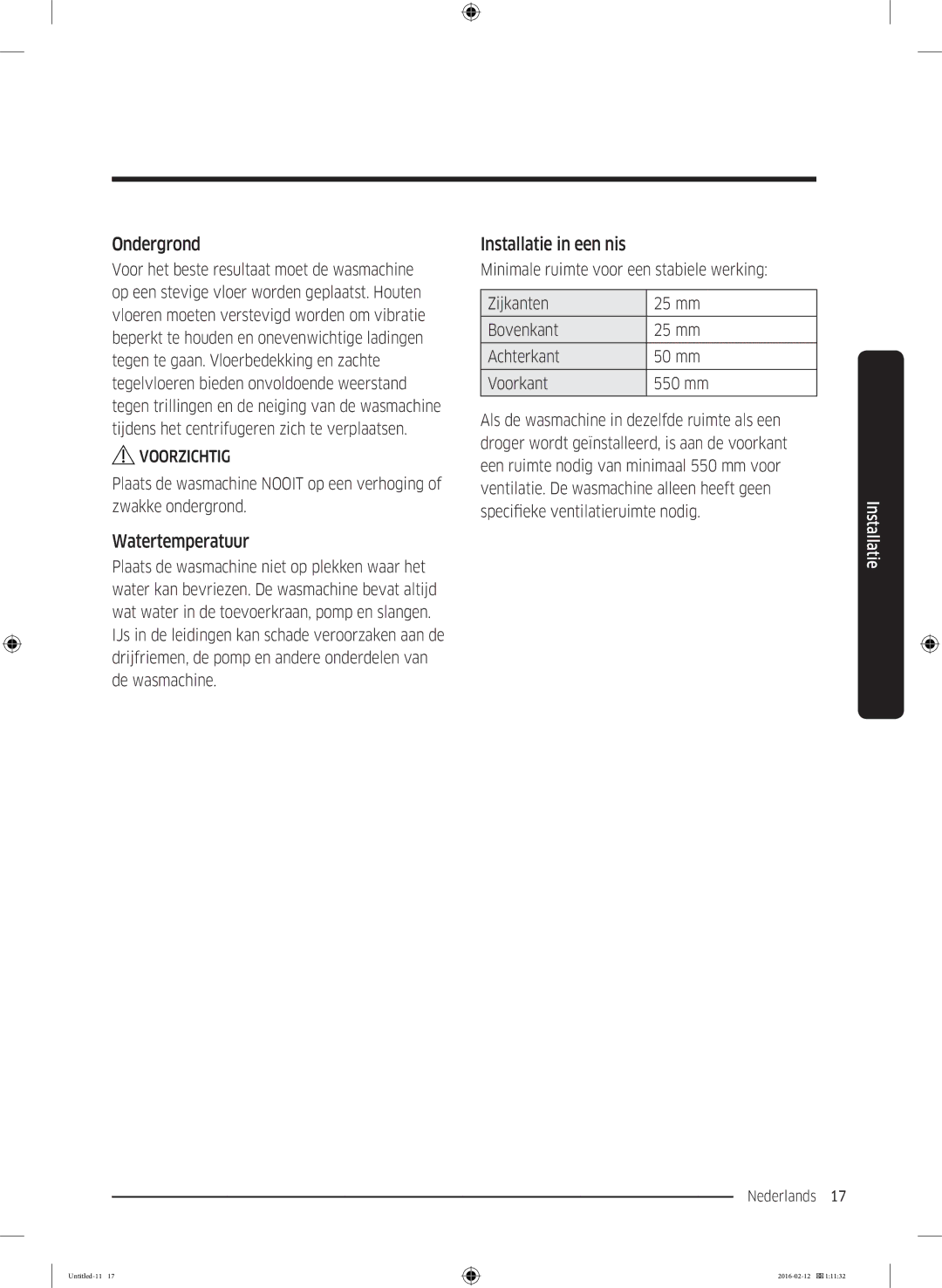 Samsung WW80K5400WW/EN, WW80K5400WW/EG, WW90K5400WW/EN, WW71K5400WW/EN Ondergrond, Watertemperatuur, Installatie in een nis 