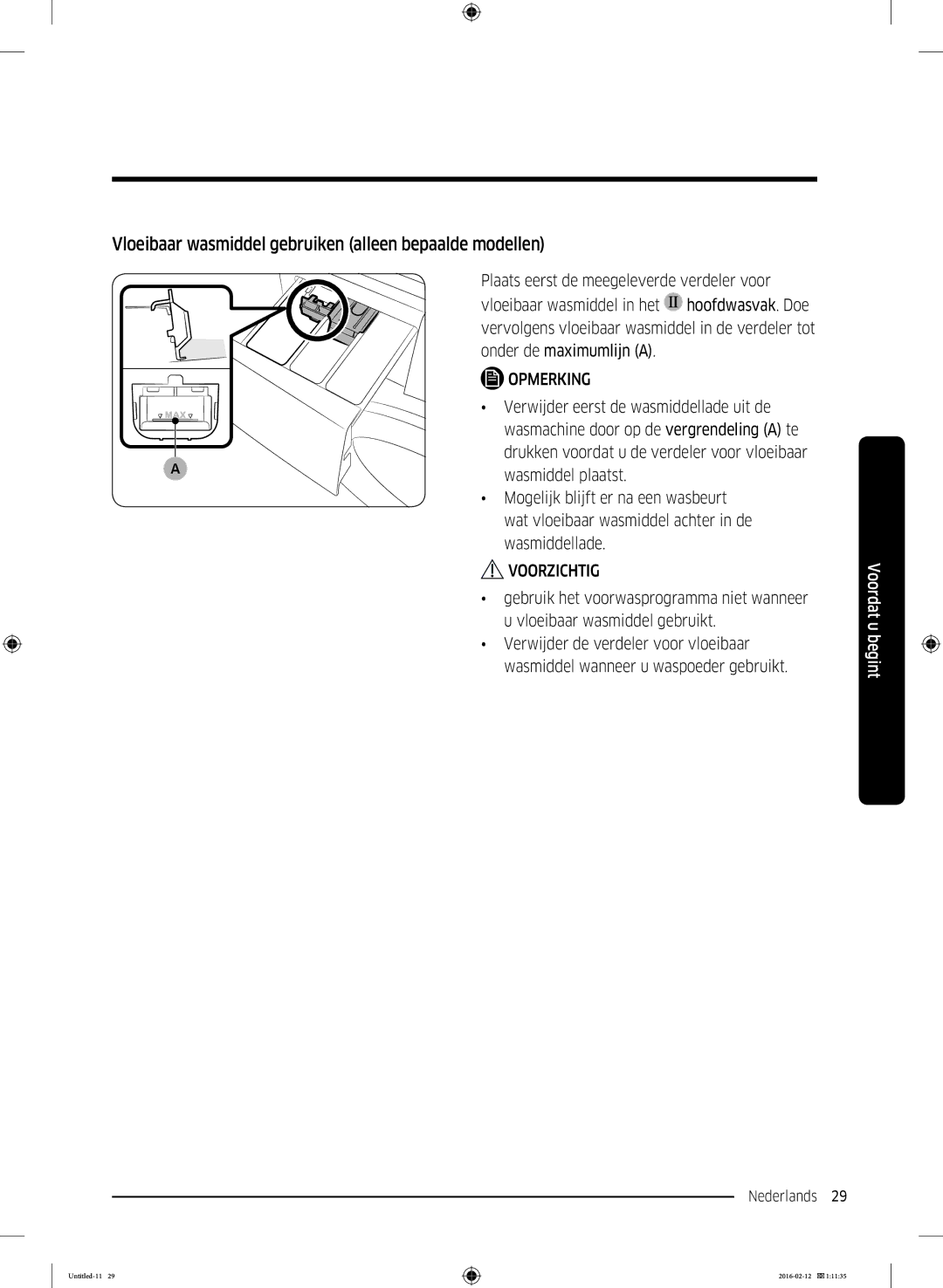 Samsung WW80K5400WW/EN, WW80K5400WW/EG, WW90K5400WW/EN manual Vloeibaar wasmiddel gebruiken alleen bepaalde modellen 