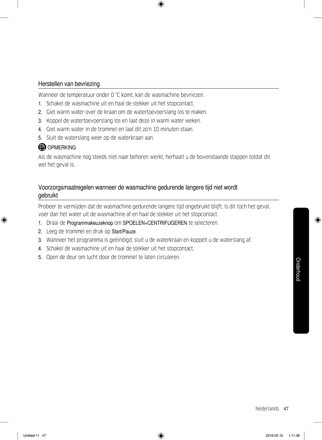 Samsung WW80K5400WW/EN, WW80K5400WW/EG, WW90K5400WW/EN, WW71K5400WW/EN, WW71K5400UW/EN manual Herstellen van bevriezing 