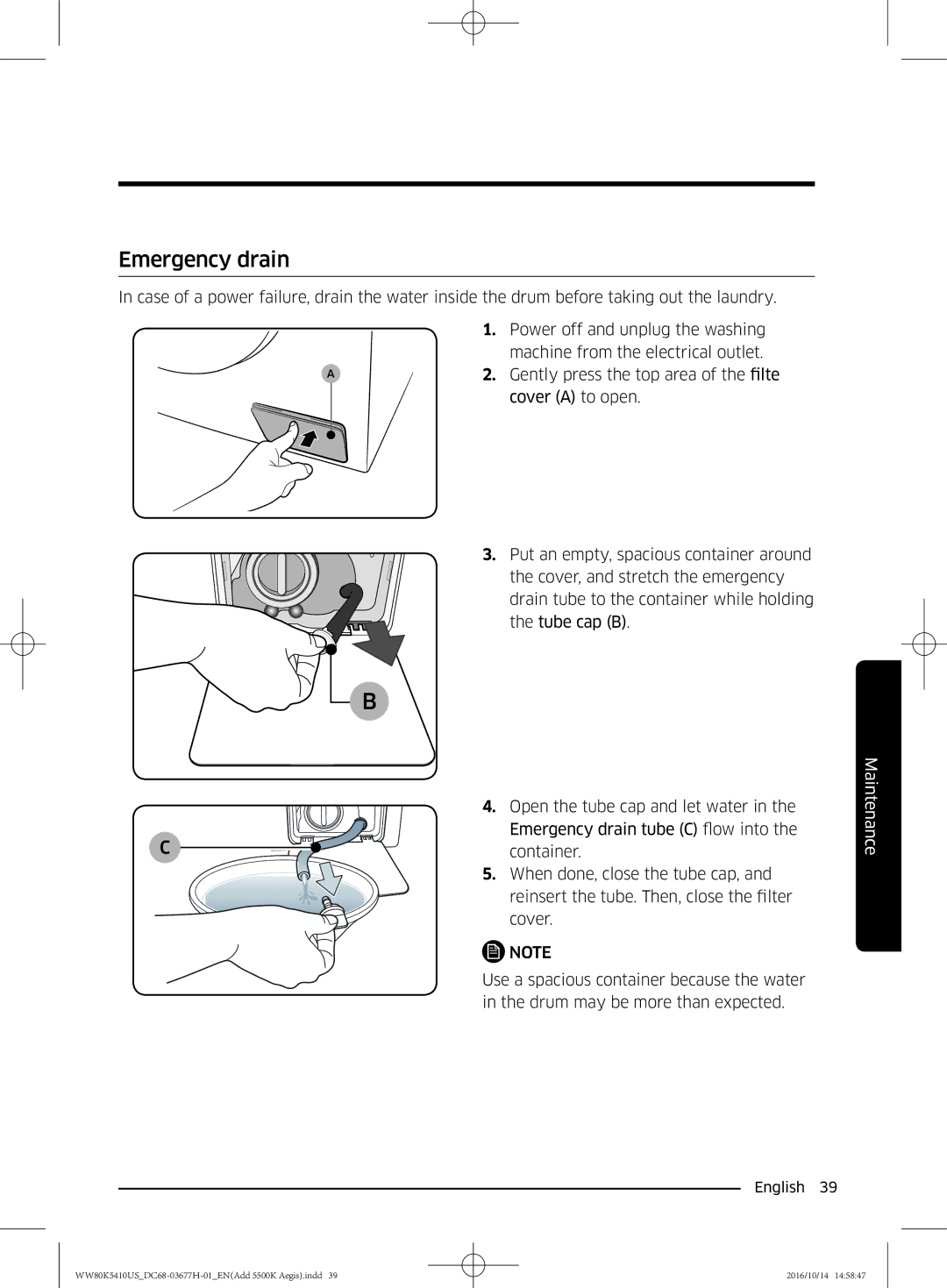 Samsung WW80K5410WW/SV, WW80K5410US/SV, WW75K5210US/SV, WW75K5210YW/SV manual Emergency drain 