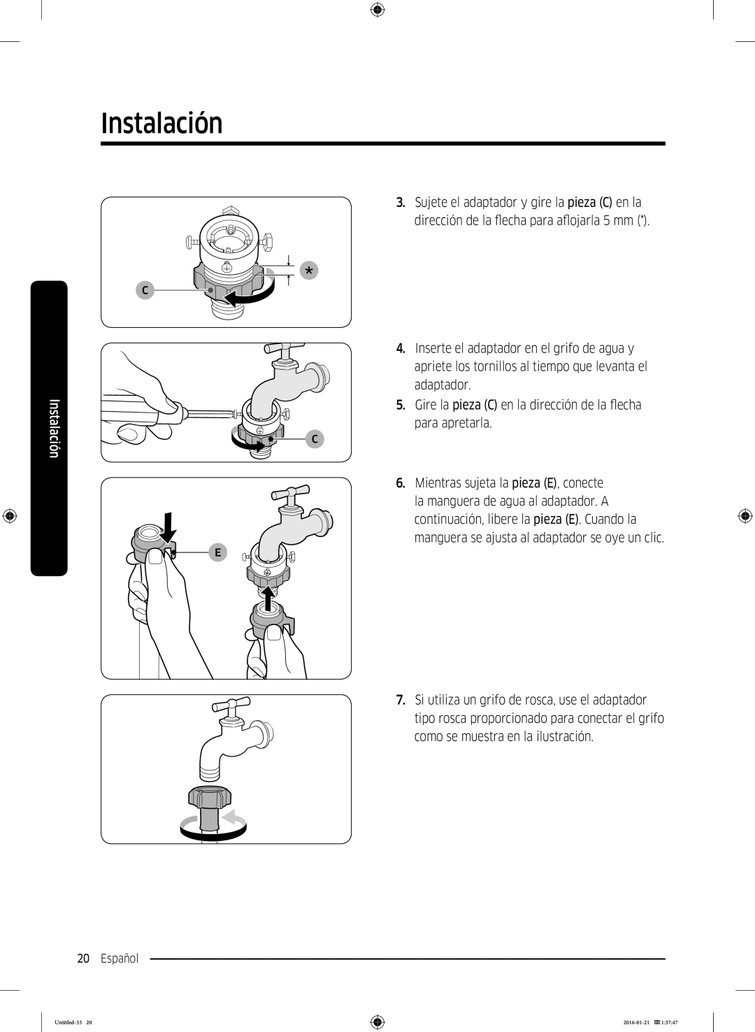 Samsung WW80K5410UW/EC, WW90K5410WW/EC, WW90K5410UW/EC, WW70K5410WW/EC manual Manguera se ajusta al adaptador se oye un clic 