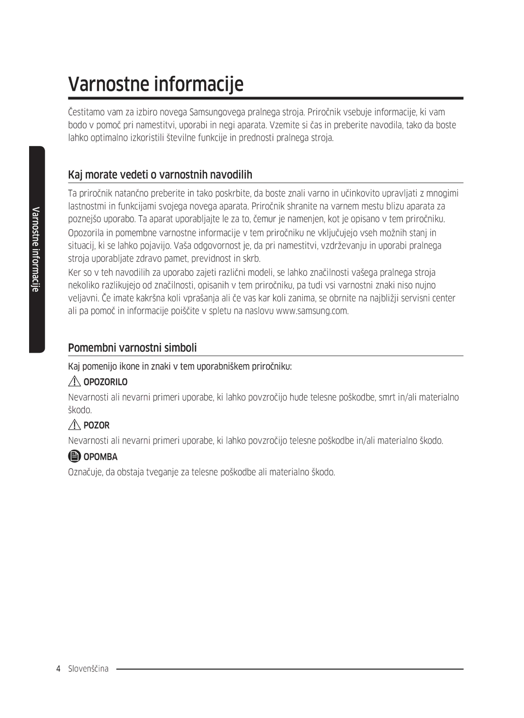 Samsung WW8SK5410UW/KJ manual Varnostne informacije, Kaj morate vedeti o varnostnih navodilih, Pomembni varnostni simboli 