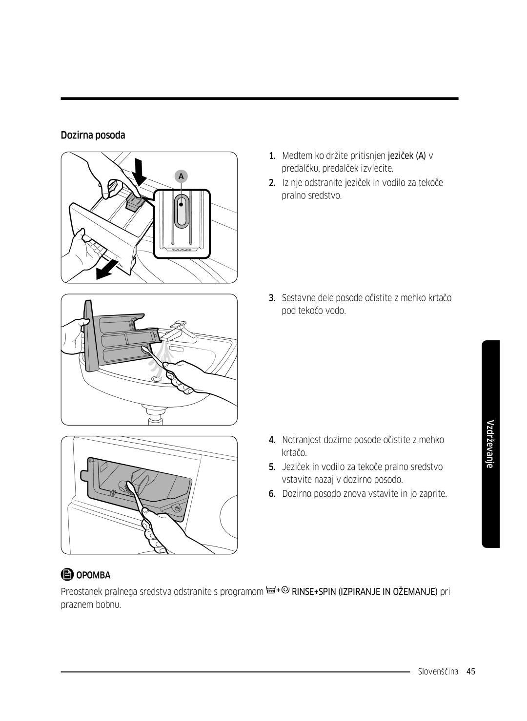 Samsung WW70K5210UX/LE, WW80K5410UW/EO, WW80K5410UW/LV, WW80K5210UW/LE, WW90K5410WW/LE, WW70K5410UW/LE manual Dozirna posoda 