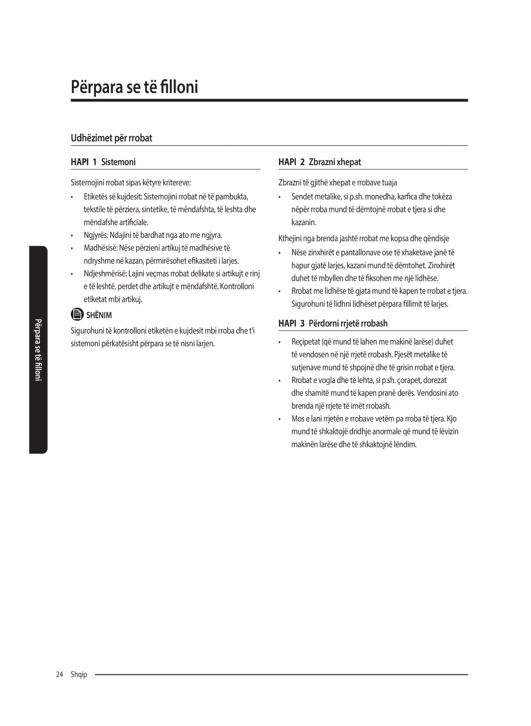 Samsung WW70K5210WW/LE manual Udhëzimet për rrobat, Hapi 1 Sistemoni, Hapi 2 Zbrazni xhepat, Hapi 3 Përdorni rrjetë rrobash 