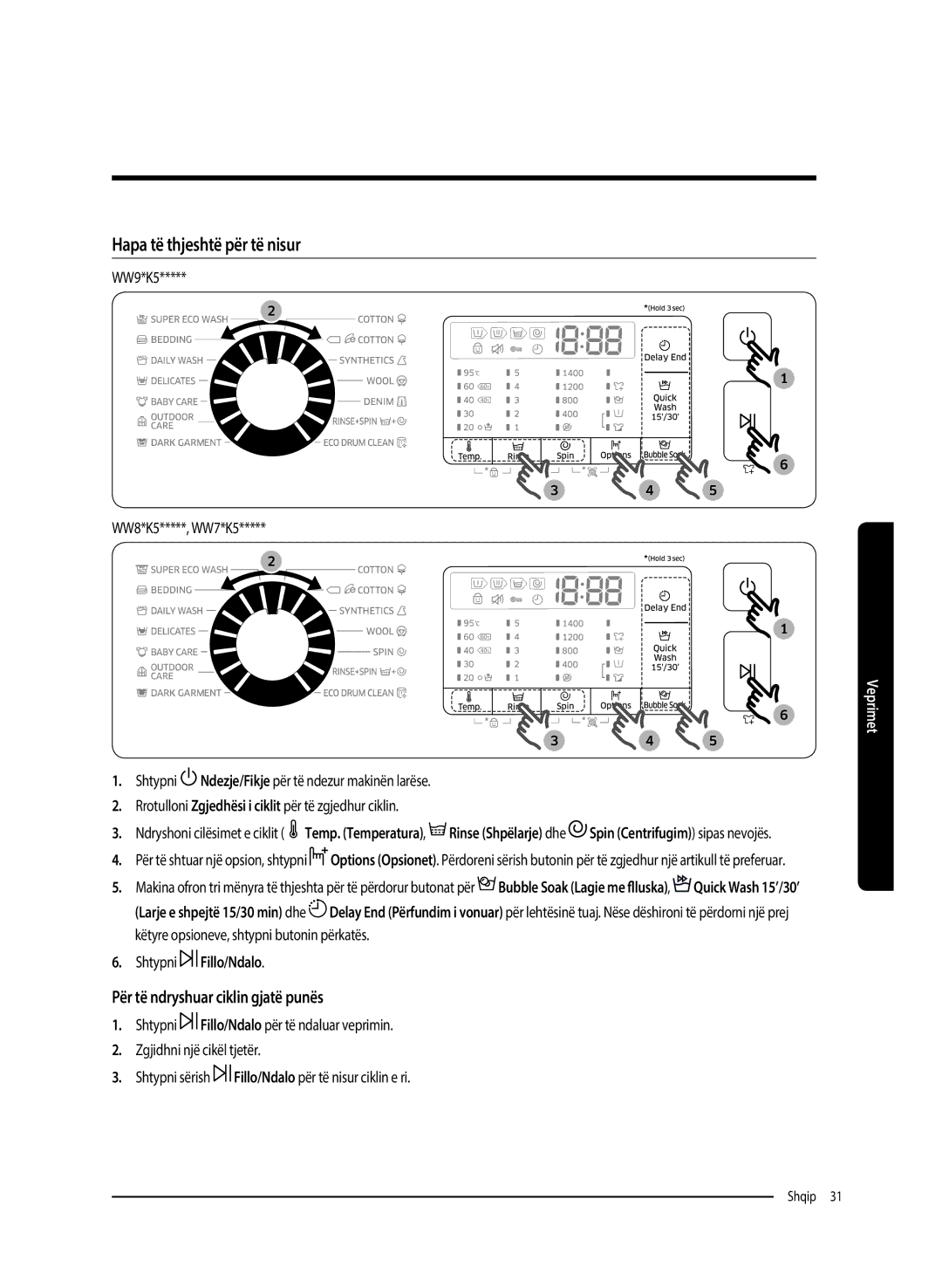 Samsung WW80K5410UW/LV manual Hapa të thjeshtë për të nisur, Për të ndryshuar ciklin gjatë punës, Shtypni Fillo/Ndalo 