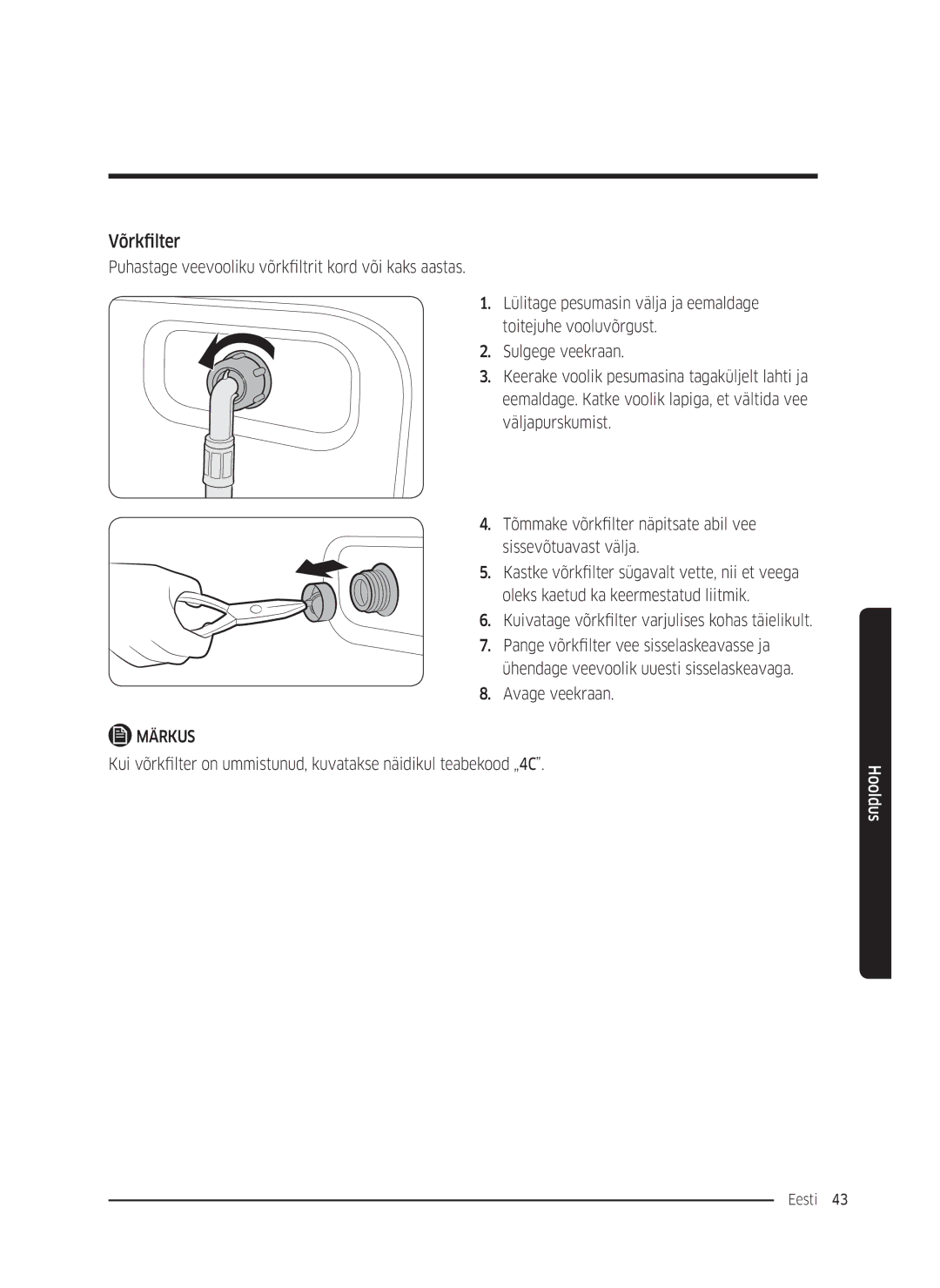 Samsung WW80K5410UW/LE, WW80K5410UW/EO, WW80K5410UW/LV, WW80K5210UW/LE, WW90K5410WW/LE manual Võrkfilter, Avage veekraan 