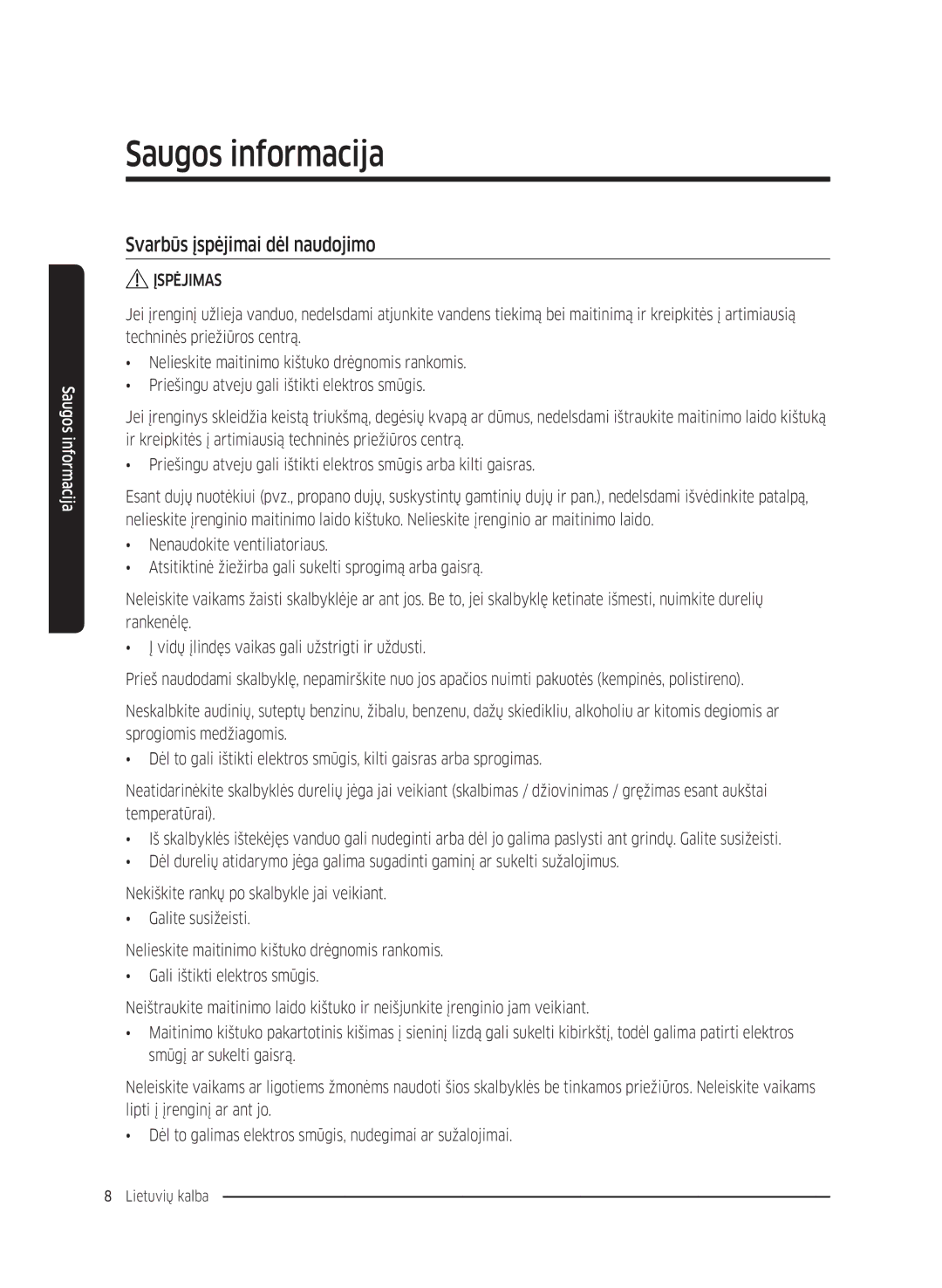 Samsung WW70K5410UW/LE, WW80K5410UW/EO, WW80K5410UW/LV, WW80K5210UW/LE, WW90K5410WW/LE manual Svarbūs įspėjimai dėl naudojimo 