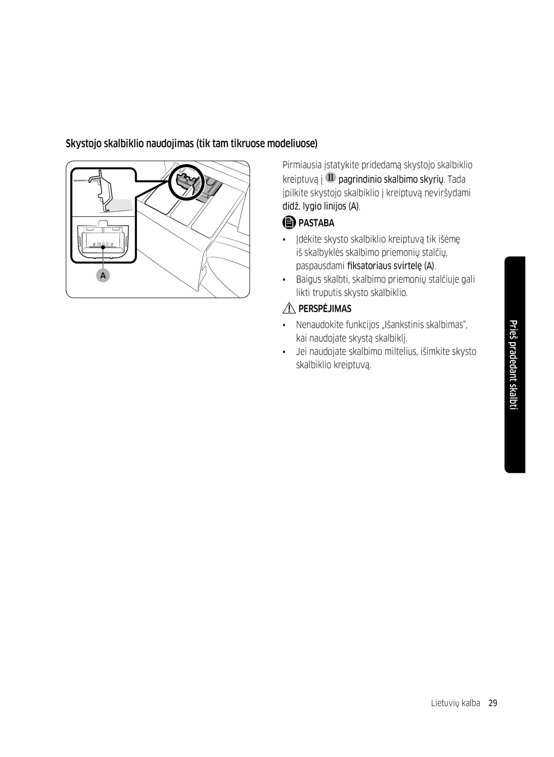 Samsung WW90K5410WW/LE, WW80K5410UW/EO, WW80K5410UW/LV manual Skystojo skalbiklio naudojimas tik tam tikruose modeliuose 