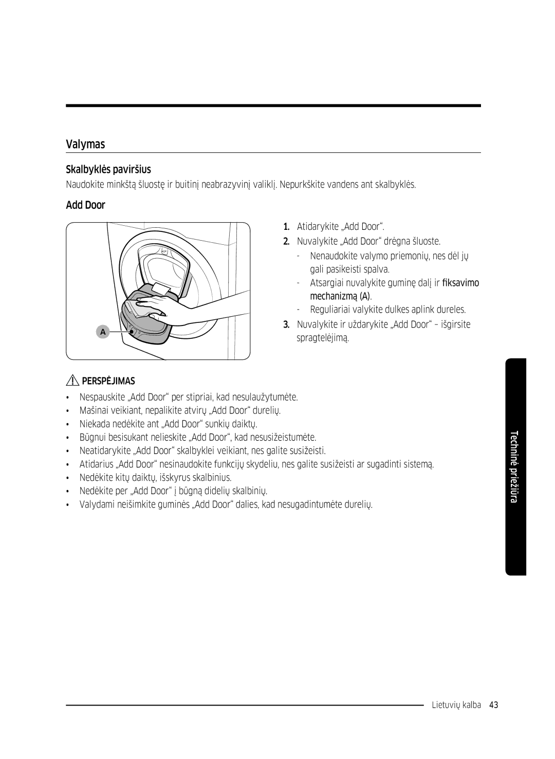 Samsung WW70K5210UX/LE, WW80K5410UW/EO, WW80K5410UW/LV, WW80K5210UW/LE, WW90K5410WW/LE manual Valymas, Skalbyklės paviršius 