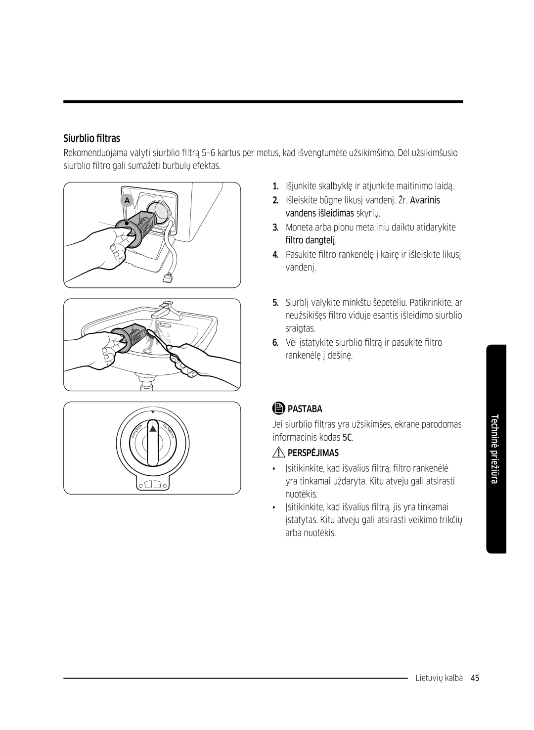 Samsung WW80K5410UW/LE, WW80K5410UW/EO, WW80K5410UW/LV, WW80K5210UW/LE, WW90K5410WW/LE, WW70K5410UW/LE manual Siurblio filtras 