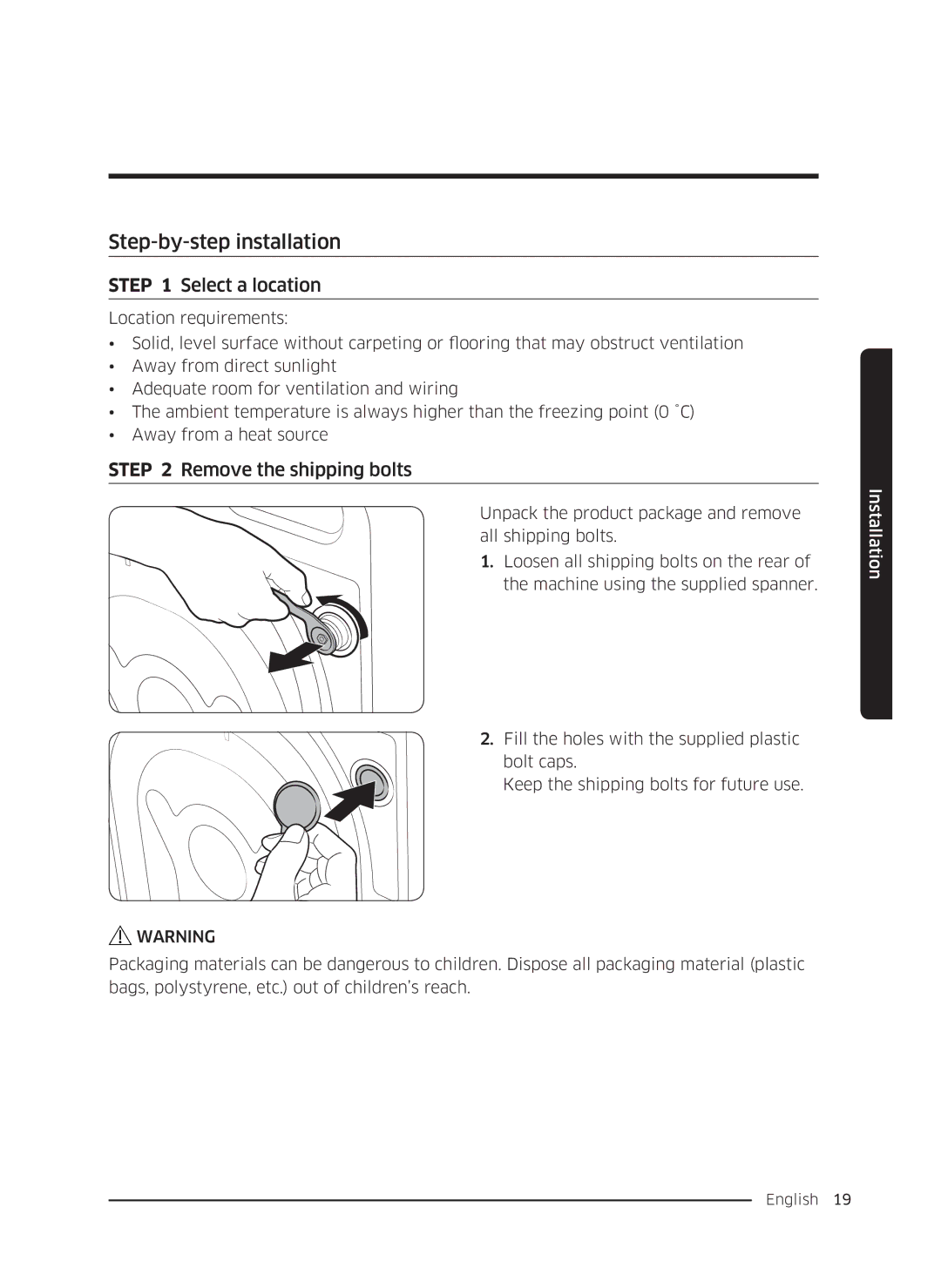 Samsung WW80K5410UW/LE, WW80K5410UW/EO manual Step-by-step installation, Select a location, Remove the shipping bolts 