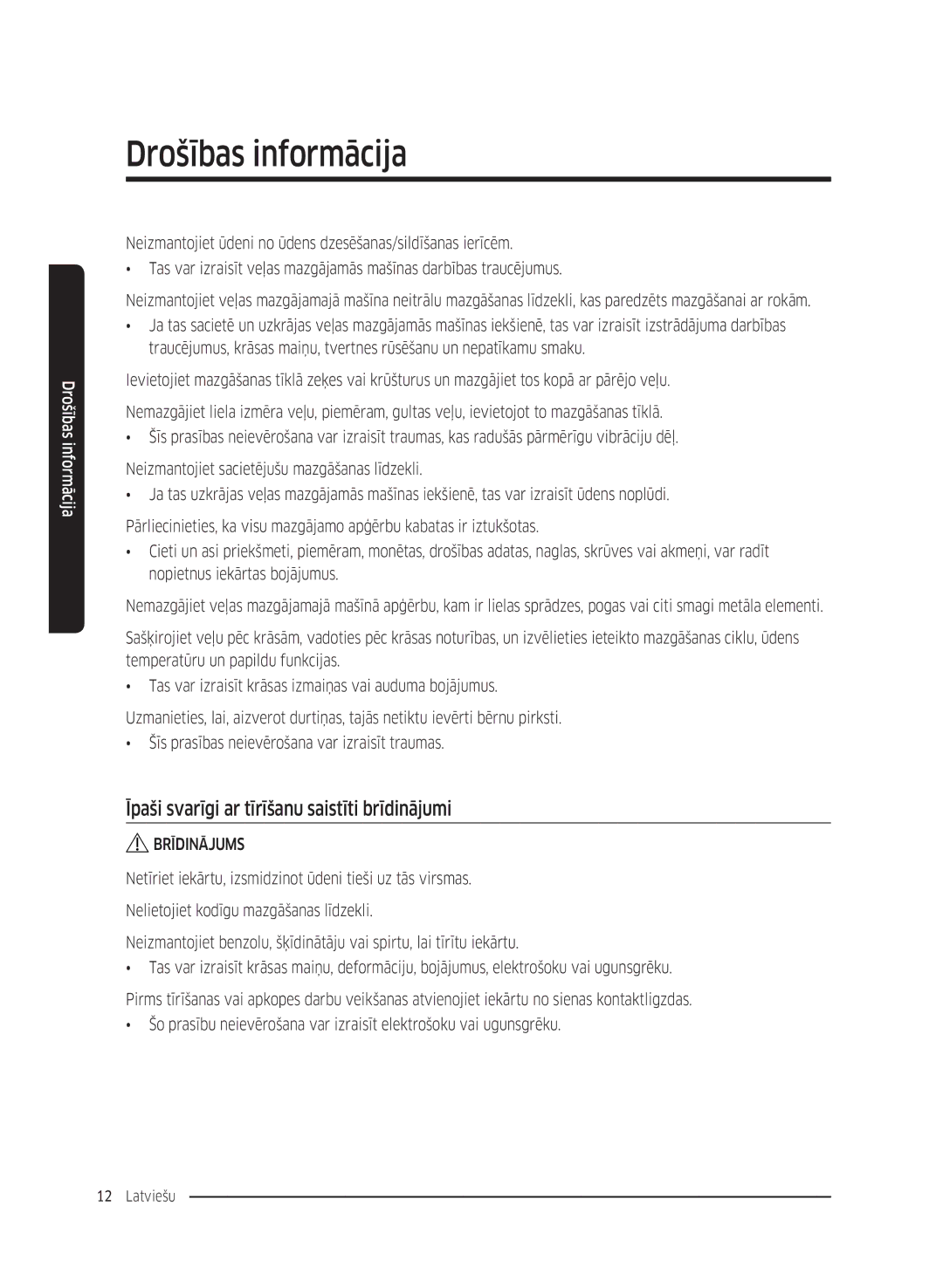 Samsung WW70K5210UX/LE, WW80K5410UW/EO, WW80K5410UW/LV, WW80K5210UW/LE manual Īpaši svarīgi ar tīrīšanu saistīti brīdinājumi 