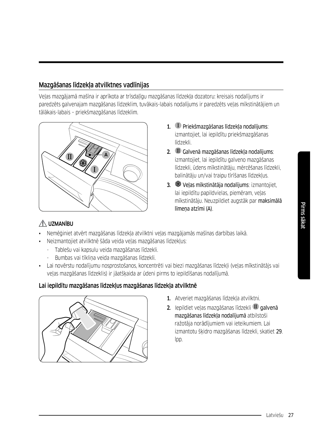 Samsung WW80K5410UW/EU, WW80K5410UW/EO, WW80K5410UW/LV, WW80K5210UW/LE manual Mazgāšanas līdzekļa atvilktnes vadlīnijas 