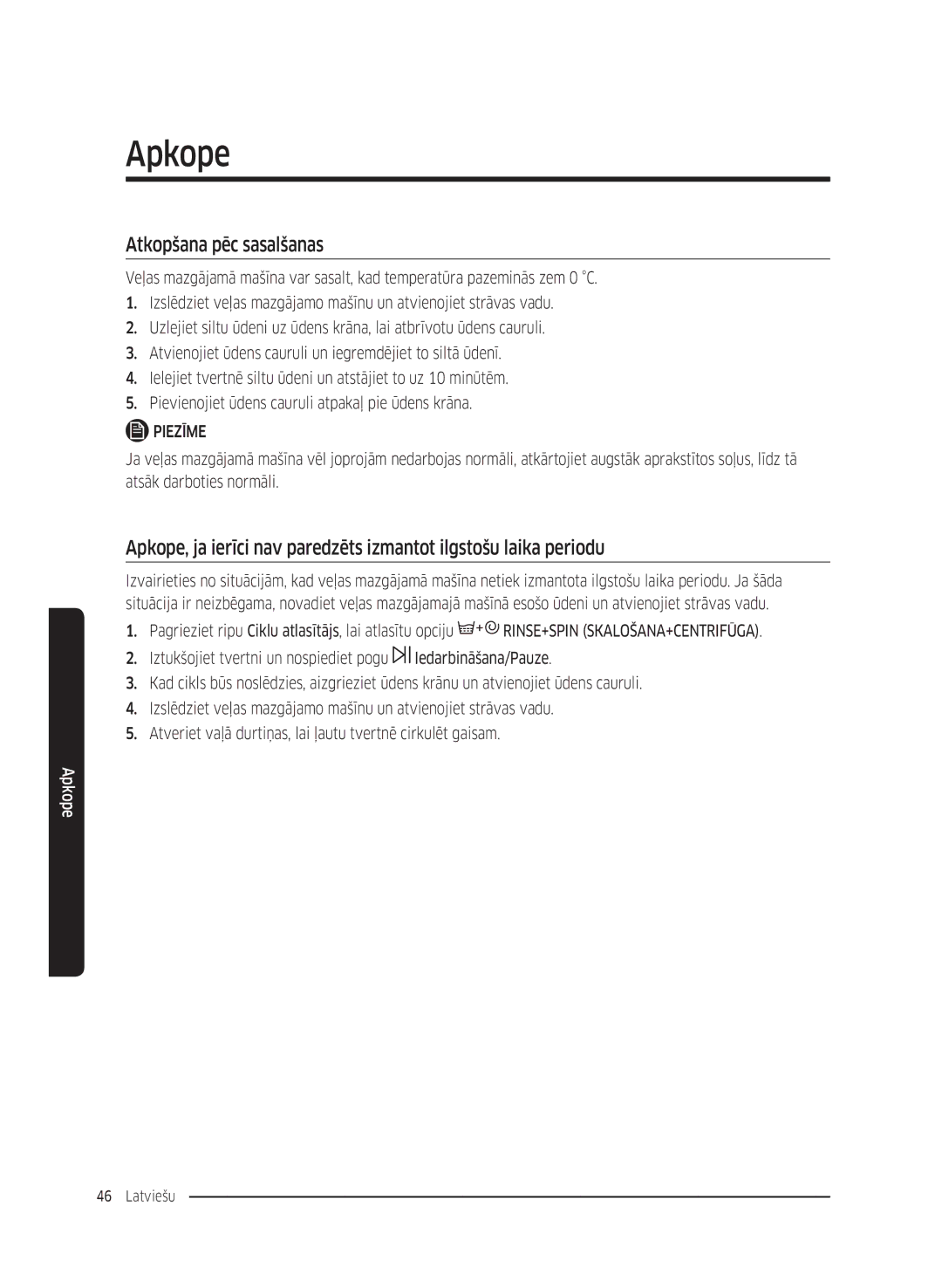 Samsung WW70K5210UW/LE, WW80K5410UW/EO, WW80K5410UW/LV, WW80K5210UW/LE, WW90K5410WW/LE manual Atkopšana pēc sasalšanas 