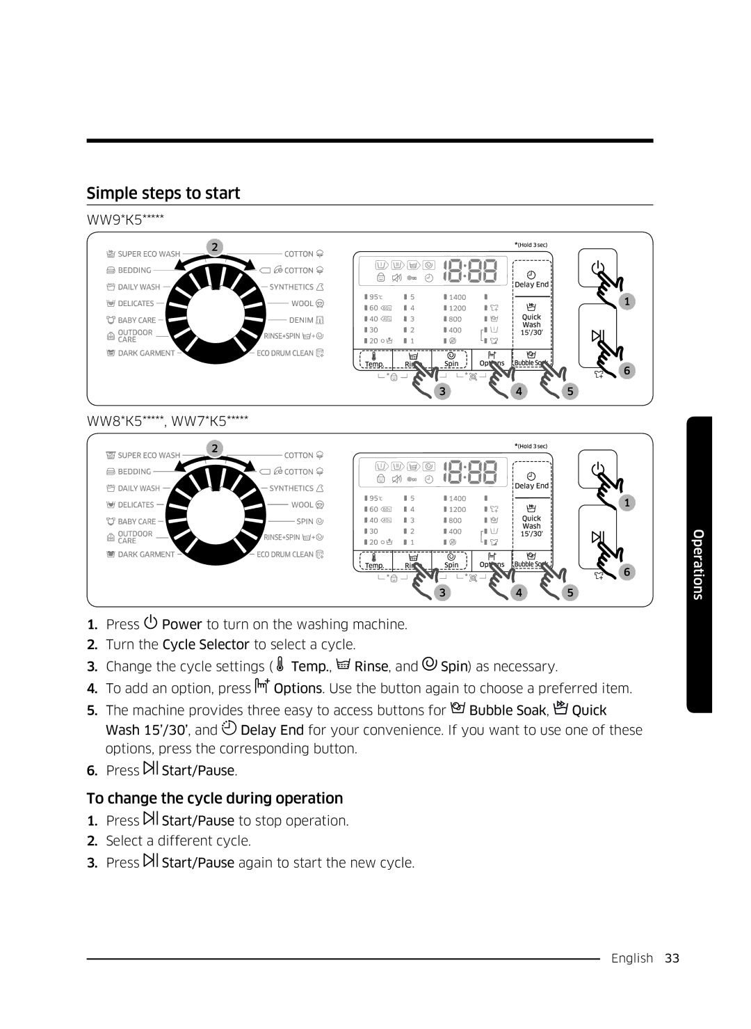 Samsung WW80K5410UW/EO, WW80K5410UW/LV, WW80K5210UW/LE manual Simple steps to start, To change the cycle during operation 