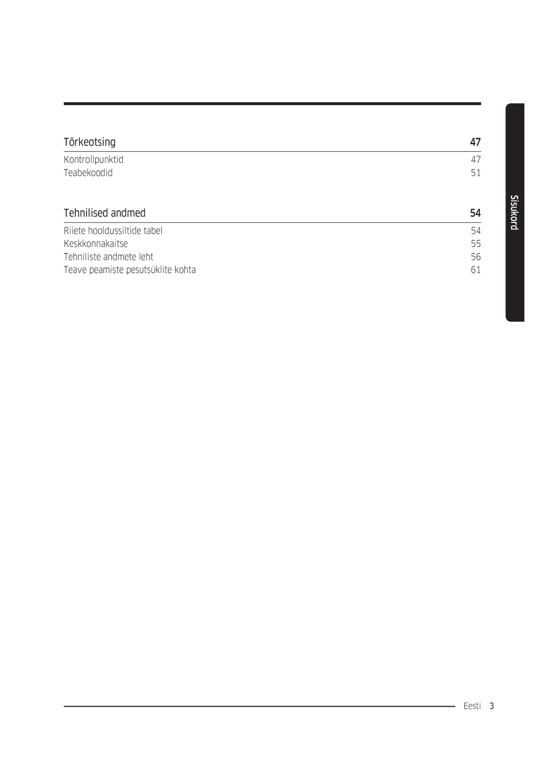 Samsung WW80K5410UW/LV, WW80K5410UW/EO, WW80K5210UW/LE manual Tõrkeotsing, Tehnilised andmed, Kontrollpunktid Teabekoodid 