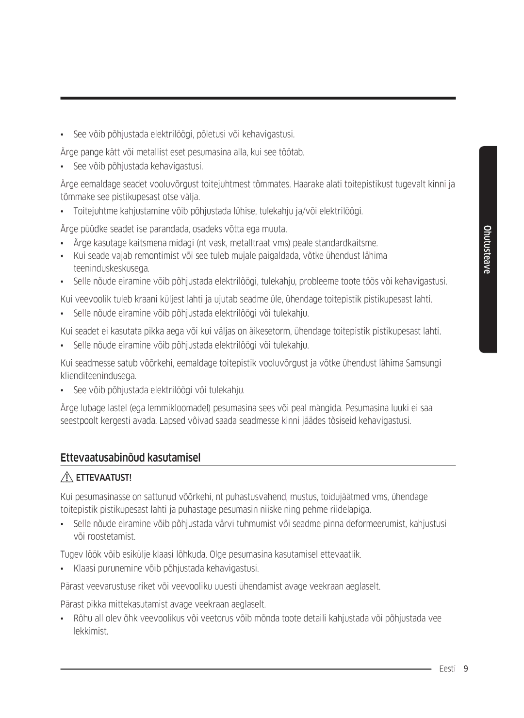 Samsung WW70K5210UW/LE, WW80K5410UW/EO, WW80K5410UW/LV, WW80K5210UW/LE, WW90K5410WW/LE manual Ettevaatusabinõud kasutamisel 