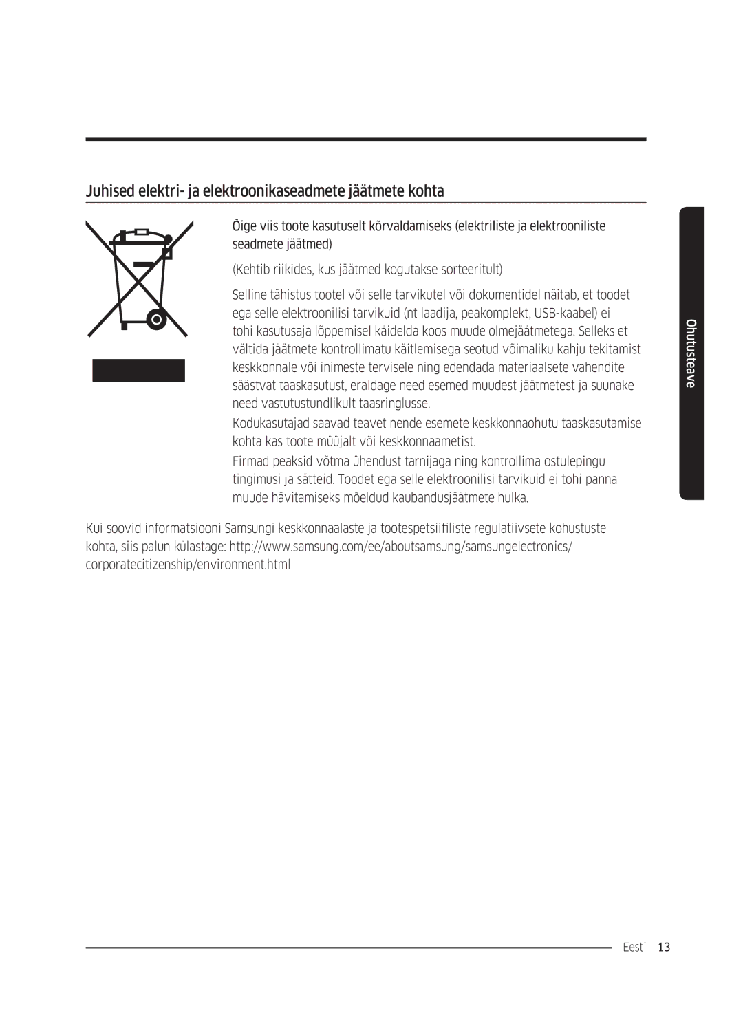 Samsung WW80K5410UW/EO, WW80K5410UW/LV, WW80K5210UW/LE manual Juhised elektri- ja elektroonikaseadmete jäätmete kohta 