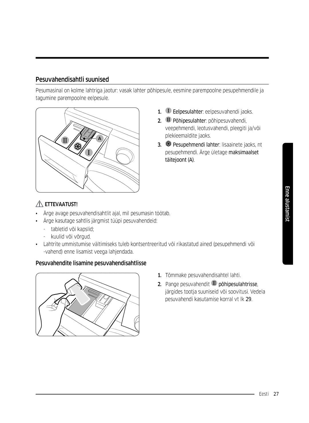 Samsung WW90K5410WW/LE, WW80K5410UW/EO manual Pesuvahendisahtli suunised, Pesuvahendite lisamine pesuvahendisahtlisse 