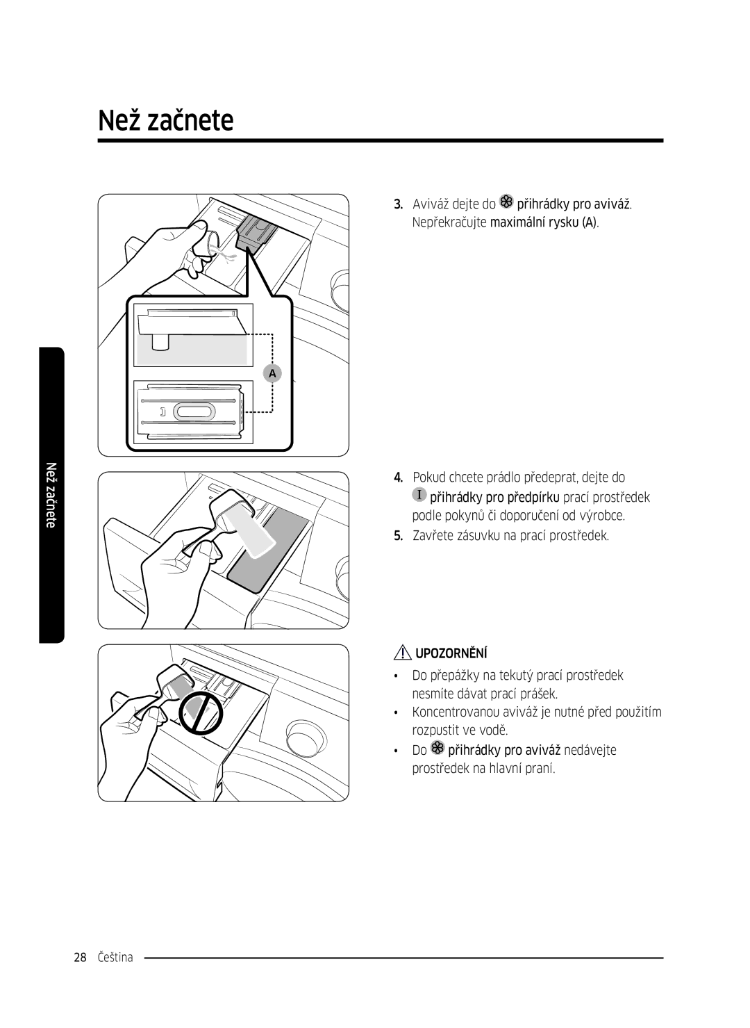 Samsung WW80K5410UW/LV, WW80K5410UW/EO, WW80K5210UW/LE, WW90K5410WW/LE, WW70K5410UW/LE, WW70K5210WW/LE manual 28 Čeština 