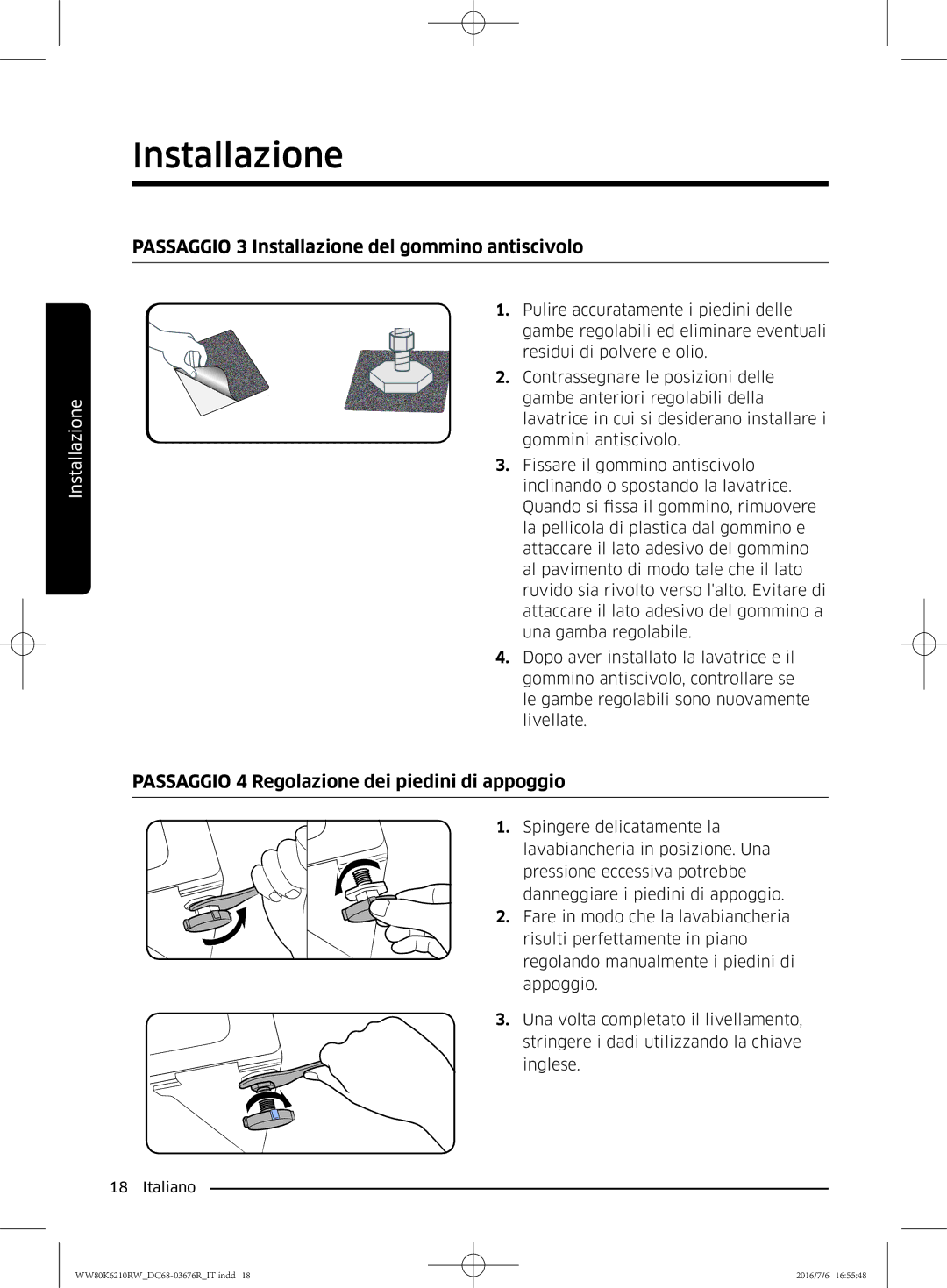 Samsung WW80K6210RW/ET Passaggio 3 Installazione del gommino antiscivolo, Passaggio 4 Regolazione dei piedini di appoggio 