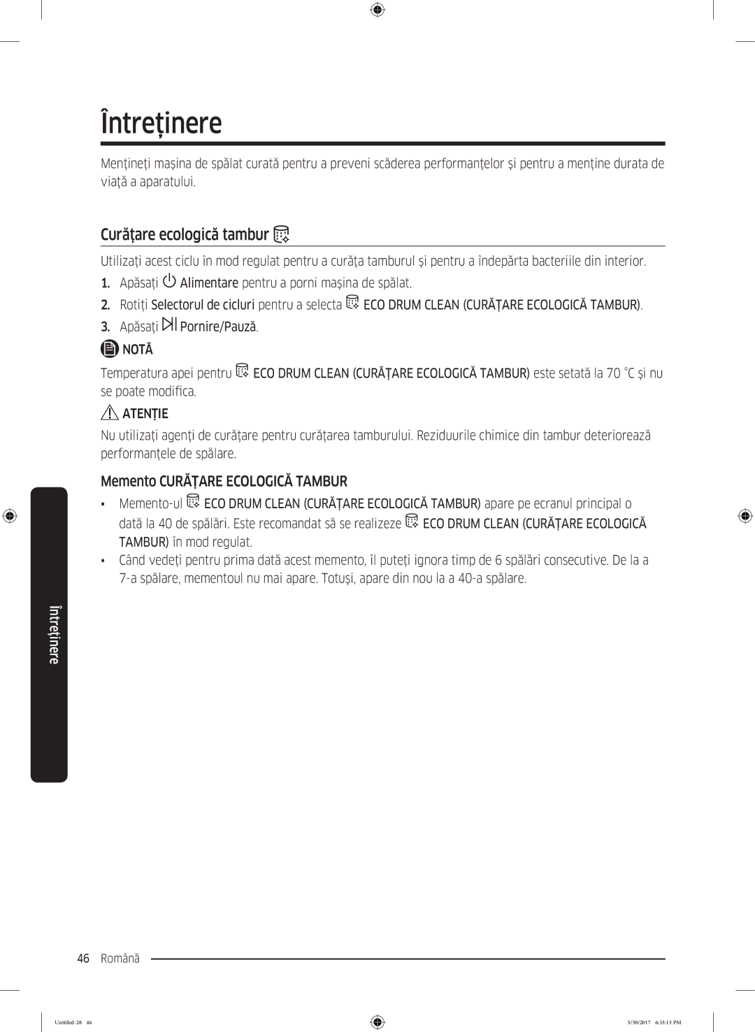 Samsung WW80K6414QW/LE manual Curăţare ecologică tambur, Memento Curăţare Ecologică Tambur 