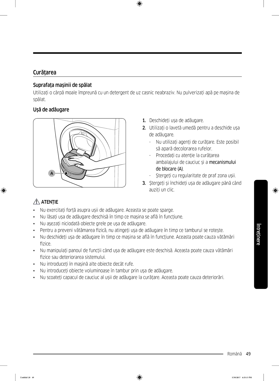 Samsung WW80K6414QW/LE manual Curăţarea, Suprafaţa maşinii de spălat, Uşă de adăugare 