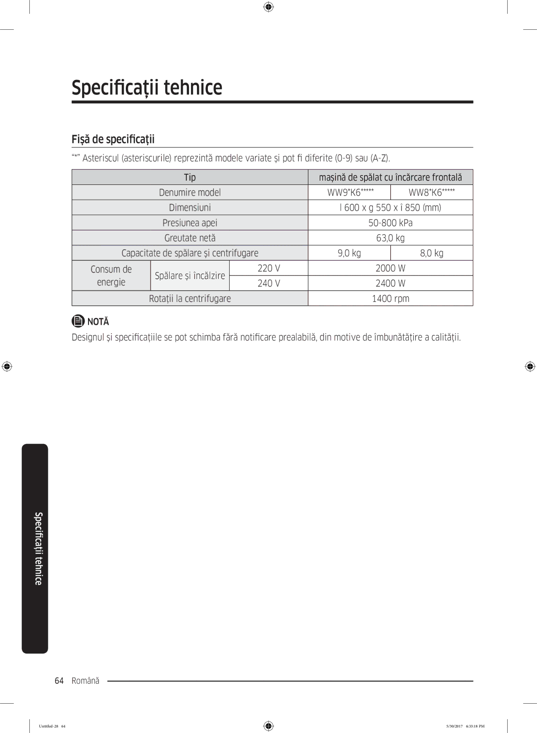 Samsung WW80K6414QW/LE manual Fişă de specificaţii, Energie 240, 1400 rpm, Îmbunătăţire a calităţii 