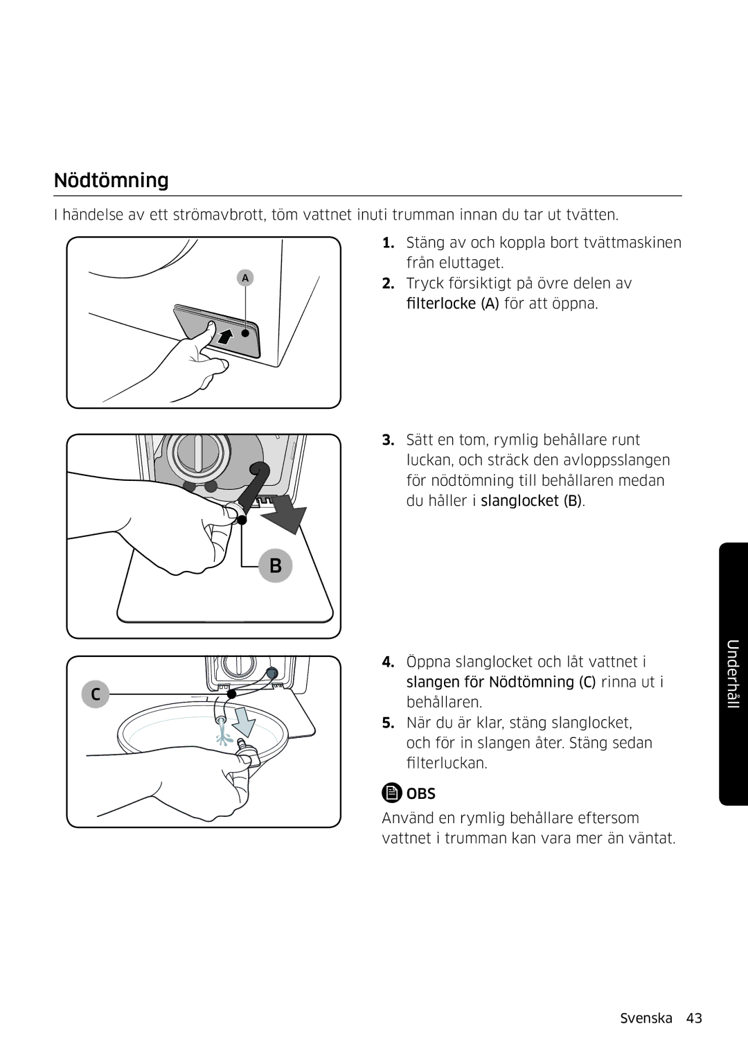 Samsung WW80K6604QW/EE, WW80K6604SW/EE, WW90K6604SW/EE, WW90K6604QW/EE manual Nödtömning 