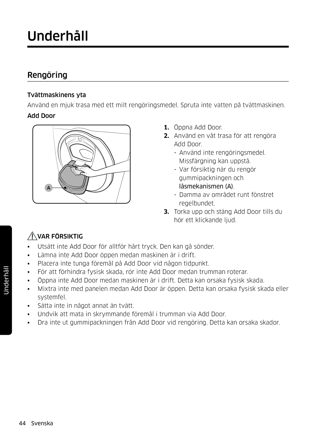 Samsung WW80K6604SW/EE, WW90K6604SW/EE, WW90K6604QW/EE, WW80K6604QW/EE manual Rengöring, VAR Försiktig 