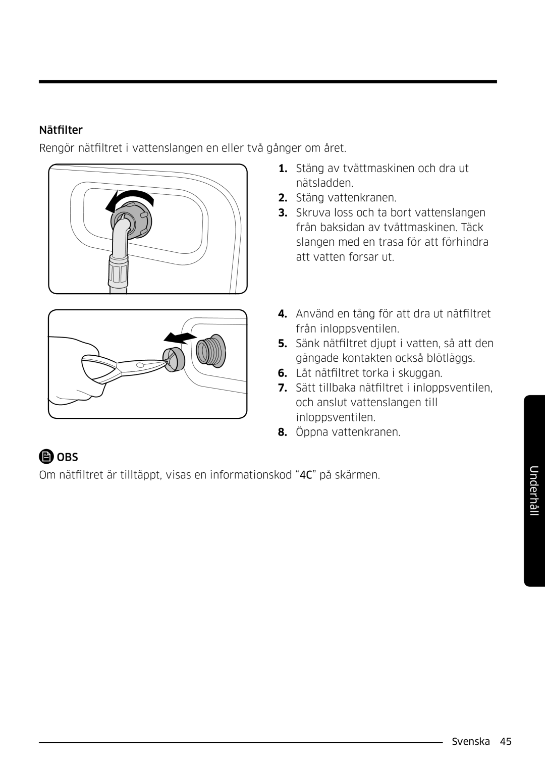 Samsung WW90K6604SW/EE, WW80K6604SW/EE, WW90K6604QW/EE, WW80K6604QW/EE manual Underhåll 