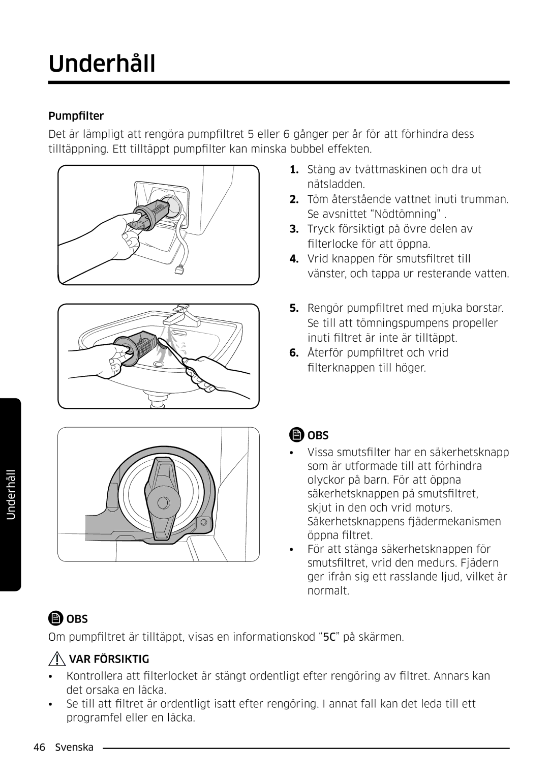 Samsung WW90K6604QW/EE, WW80K6604SW/EE, WW90K6604SW/EE, WW80K6604QW/EE manual Underhåll 