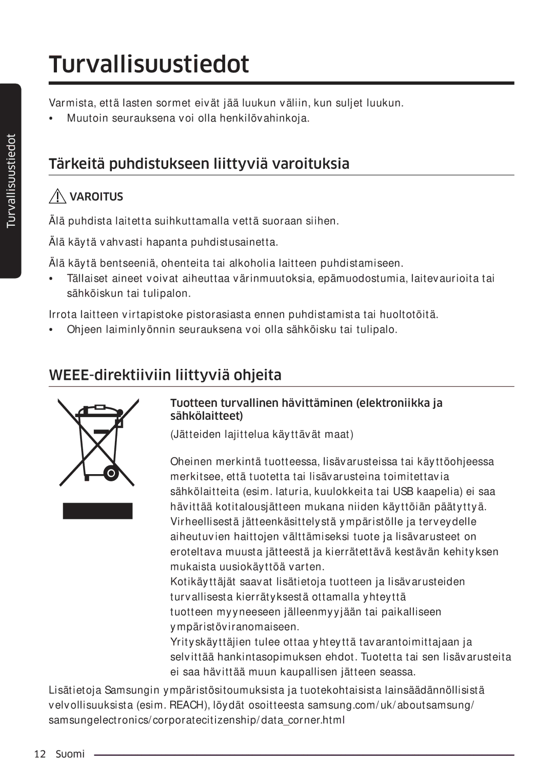 Samsung WW80K6604SW/EE, WW90K6604SW/EE Tärkeitä puhdistukseen liittyviä varoituksia, WEEE-direktiiviin liittyviä ohjeita 