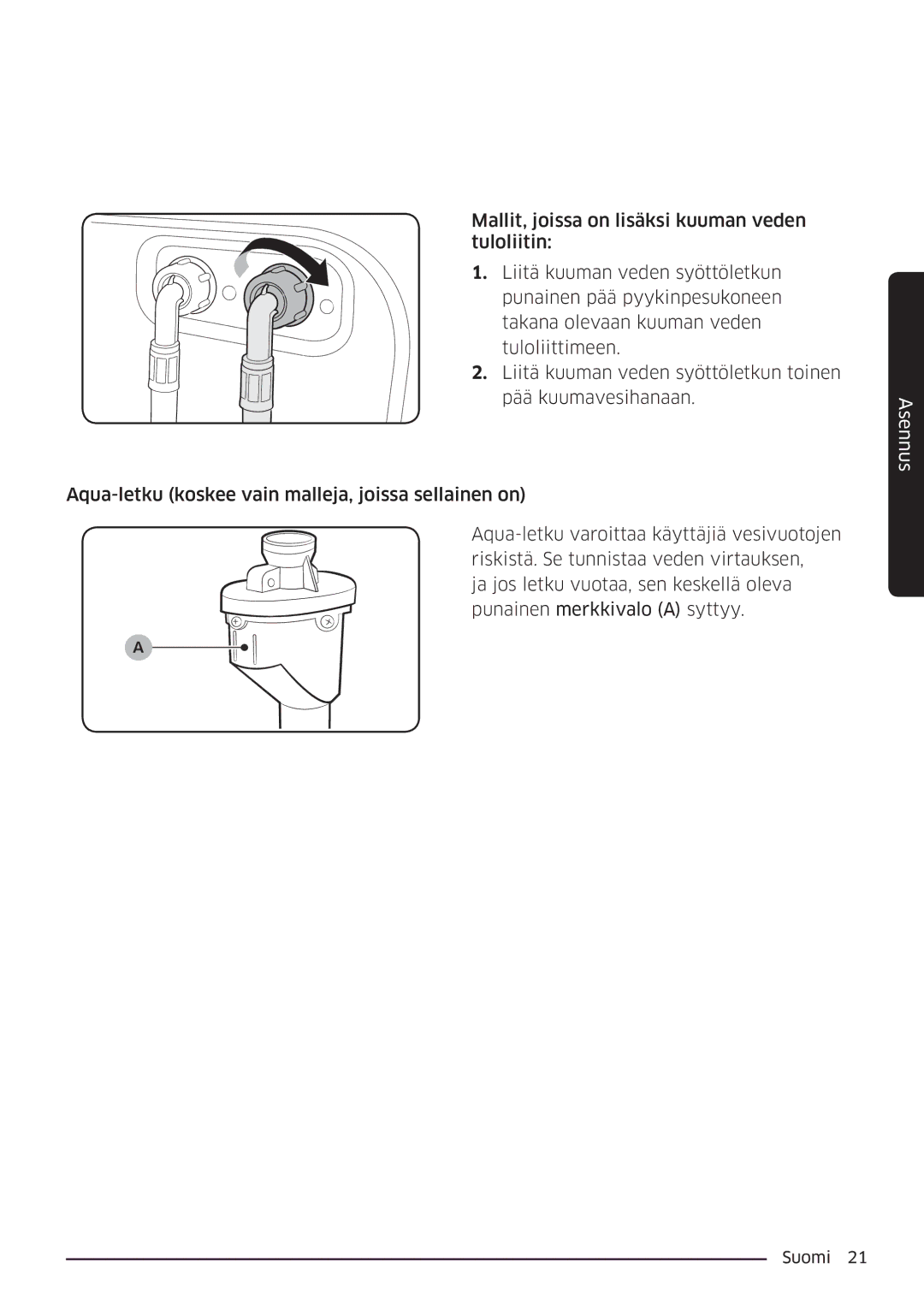 Samsung WW90K6604SW/EE, WW80K6604SW/EE, WW90K6604QW/EE, WW80K6604QW/EE manual Asennus 