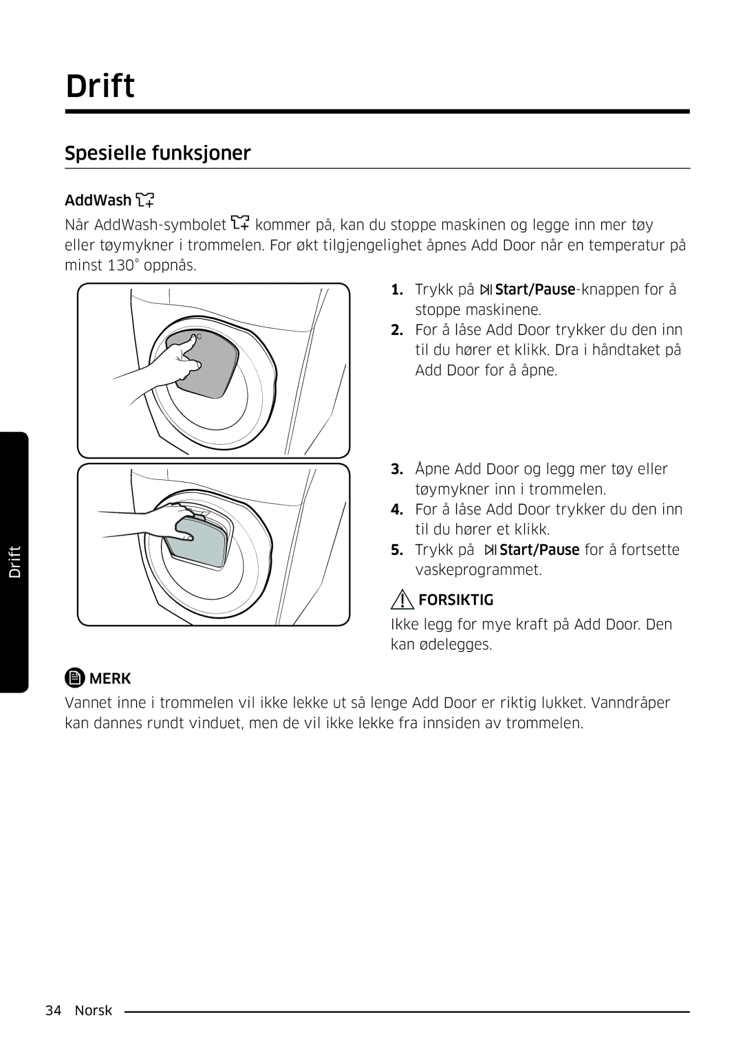 Samsung WW90K6604QW/EE, WW80K6604SW/EE, WW90K6604SW/EE, WW80K6604QW/EE manual Spesielle funksjoner, Forsiktig 