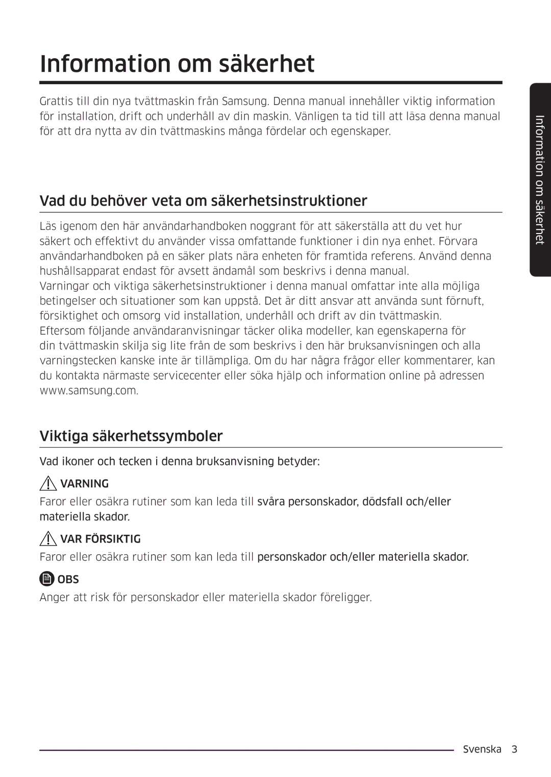 Samsung WW80K6604QW/EE Information om säkerhet, Vad du behöver veta om säkerhetsinstruktioner, Viktiga säkerhetssymboler 