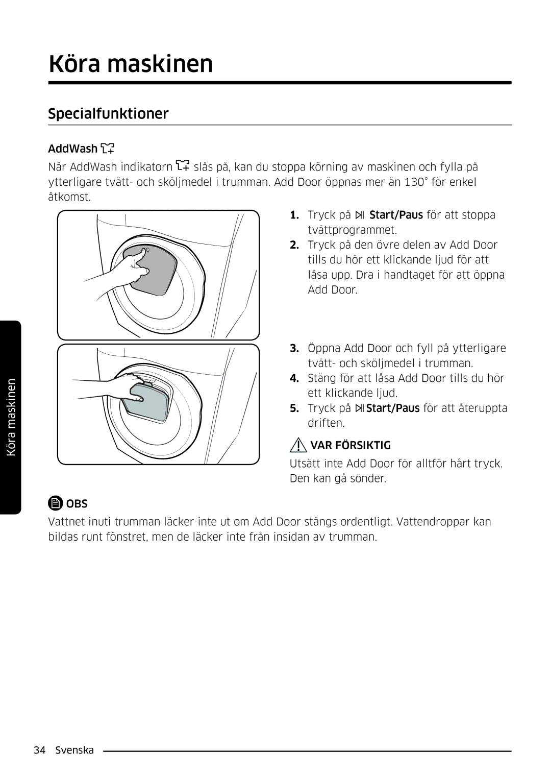 Samsung WW90K6604QW/EE, WW80K6604SW/EE, WW90K6604SW/EE, WW80K6604QW/EE manual Specialfunktioner, VAR Försiktig 