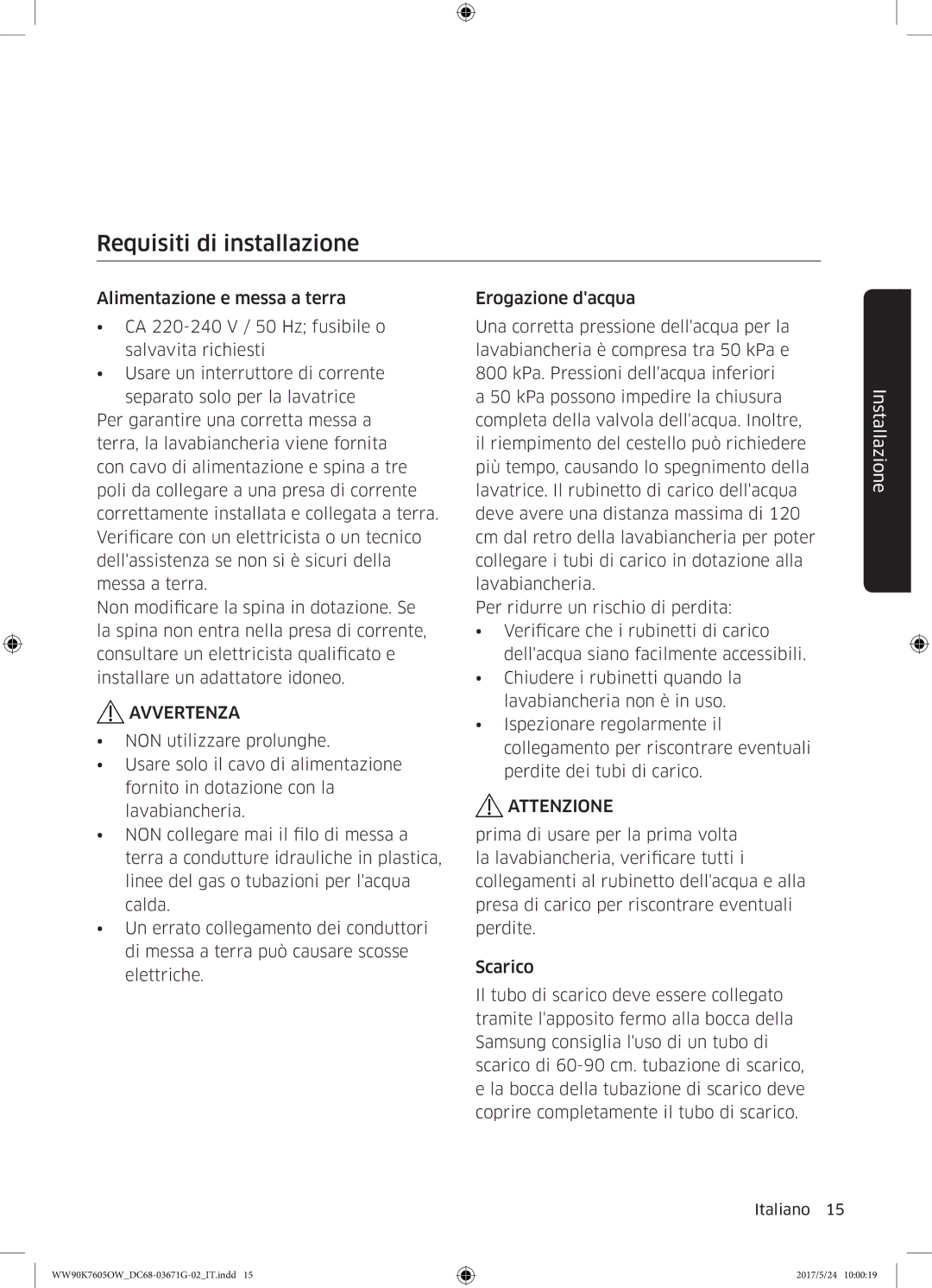 Samsung WW80K7605OW/ET, WW80K7405OW/ET, WW90K7605OW/ET manual Requisiti di installazione 