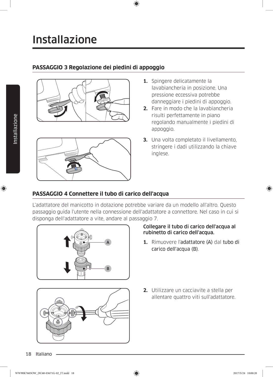 Samsung WW80K7605OW/ET, WW80K7405OW/ET, WW90K7605OW/ET manual Passaggio 3 Regolazione dei piedini di appoggio 