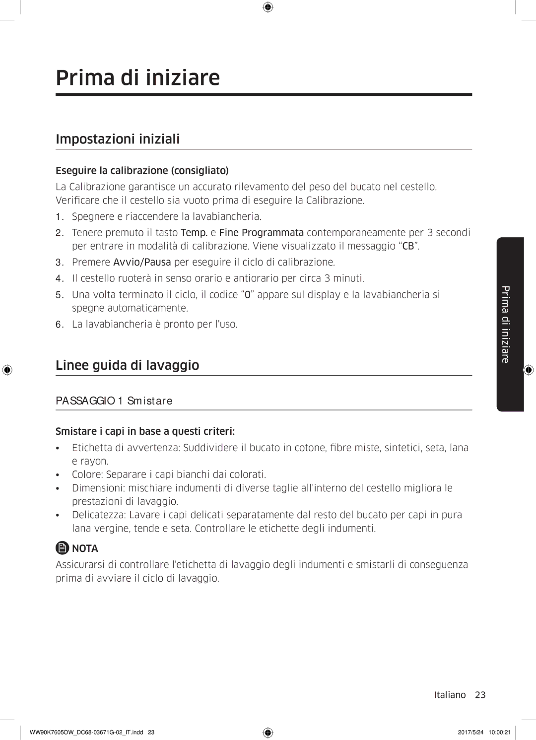 Samsung WW90K7605OW/ET, WW80K7605OW/ET, WW80K7405OW/ET Prima di iniziare, Impostazioni iniziali, Linee guida di lavaggio 