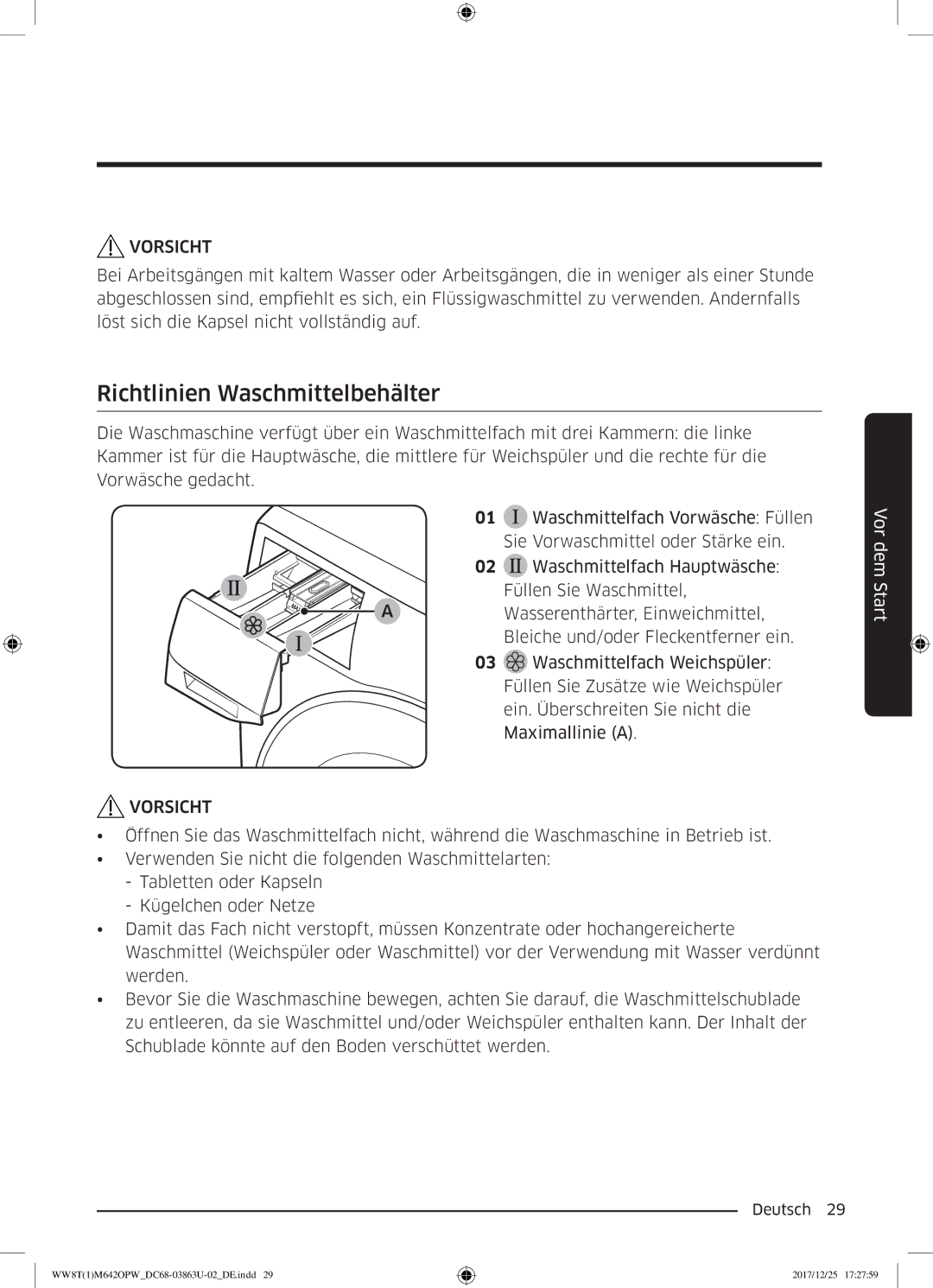 Samsung WW8TM642OPW/EG, WW80M642OPW/EG, WW8EM642OPW/EG, WW81M642OPW/EG, WW7XM642OPA/EG manual Richtlinien Waschmittelbehälter 