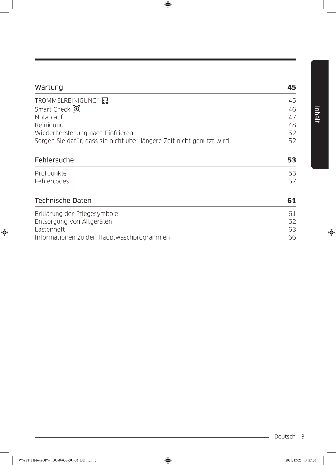 Samsung WW7XM642OPA/EG, WW80M642OPW/EG, WW8EM642OPW/EG, WW81M642OPW/EG, WW8TM642OPW/EG manual Wartung, Trommelreinigung+ 