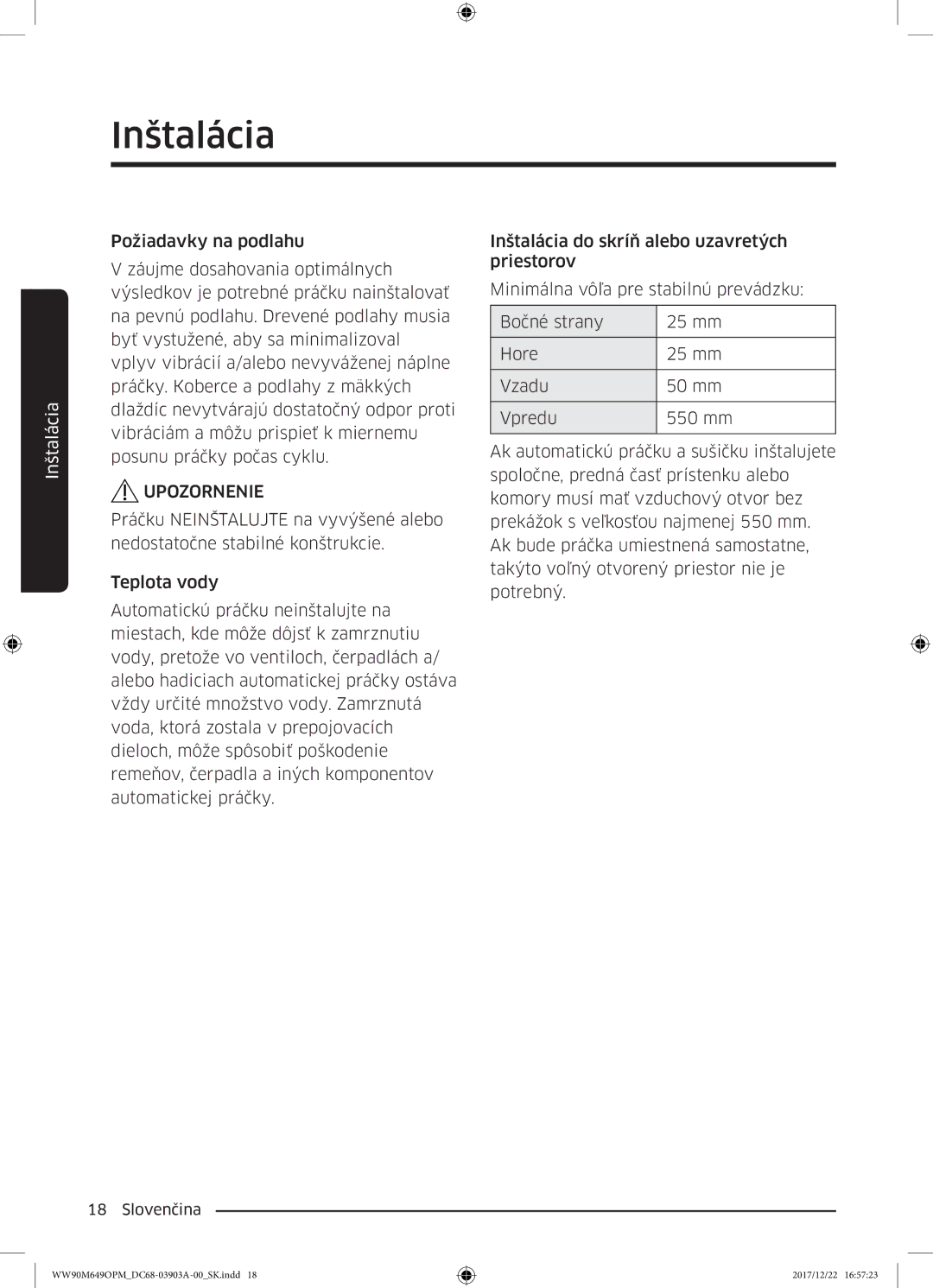 Samsung WW80M644OPW/ZE, WW90M649OPM/ZE manual Inštalácia 