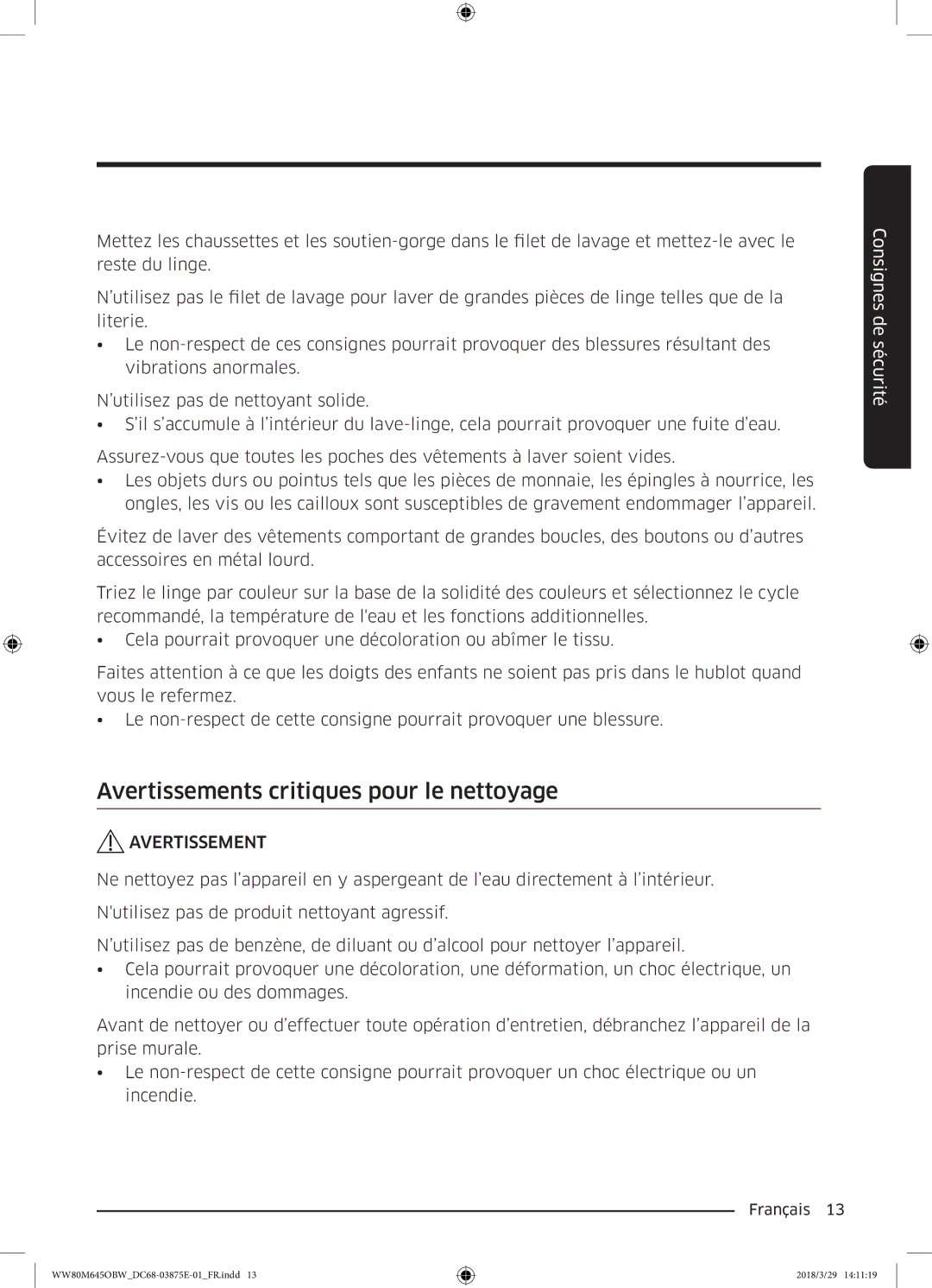 Samsung WW80M645OBX/EF, WW80M645OCW/EF, WW80M645OBW/EF, WW90M645OBX/EF manual Avertissements critiques pour le nettoyage 