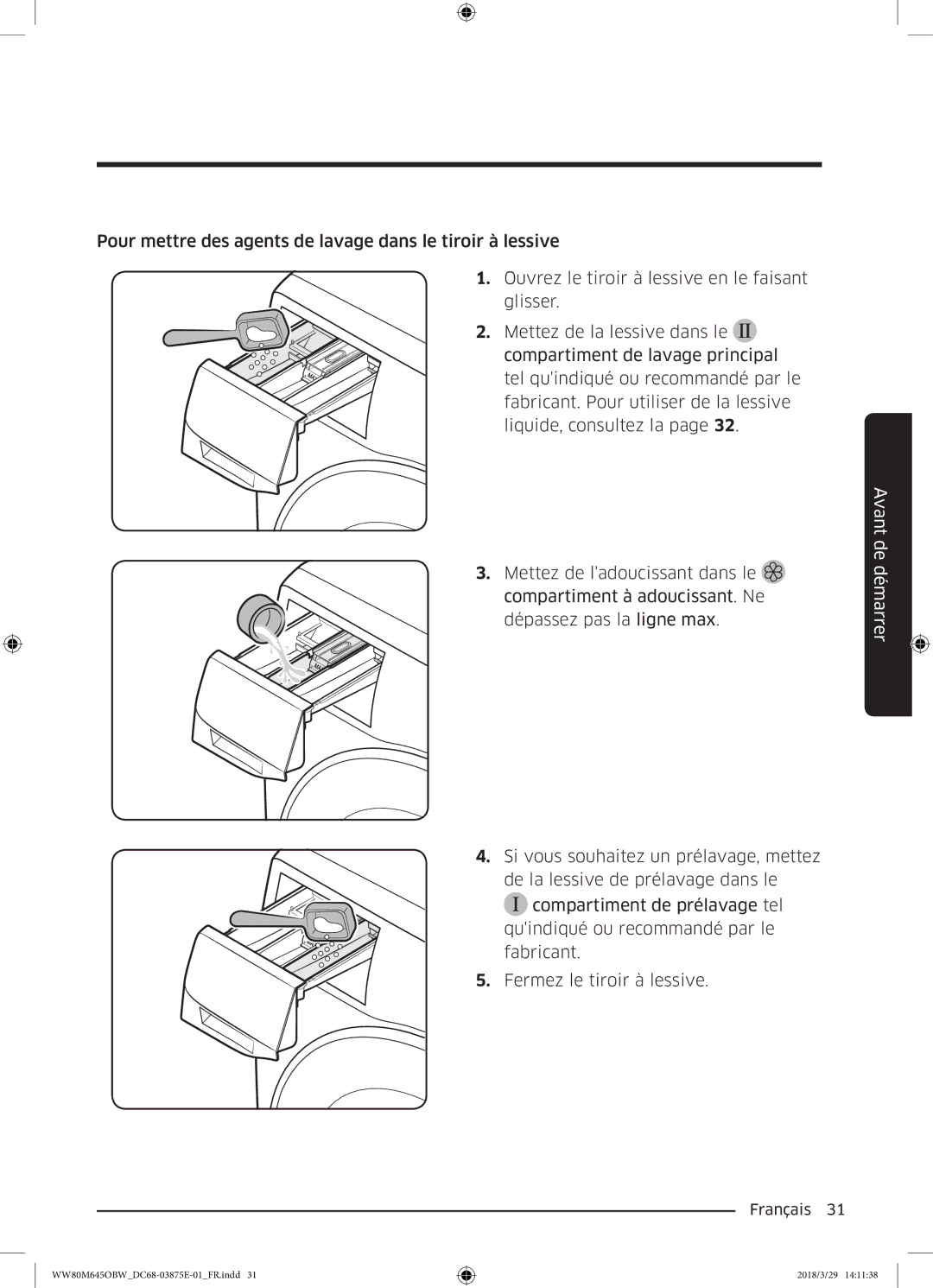 Samsung WW90M645OBX/EF, WW80M645OCW/EF, WW80M645OBX/EF, WW80M645OBW/EF manual Avant de démarrer 