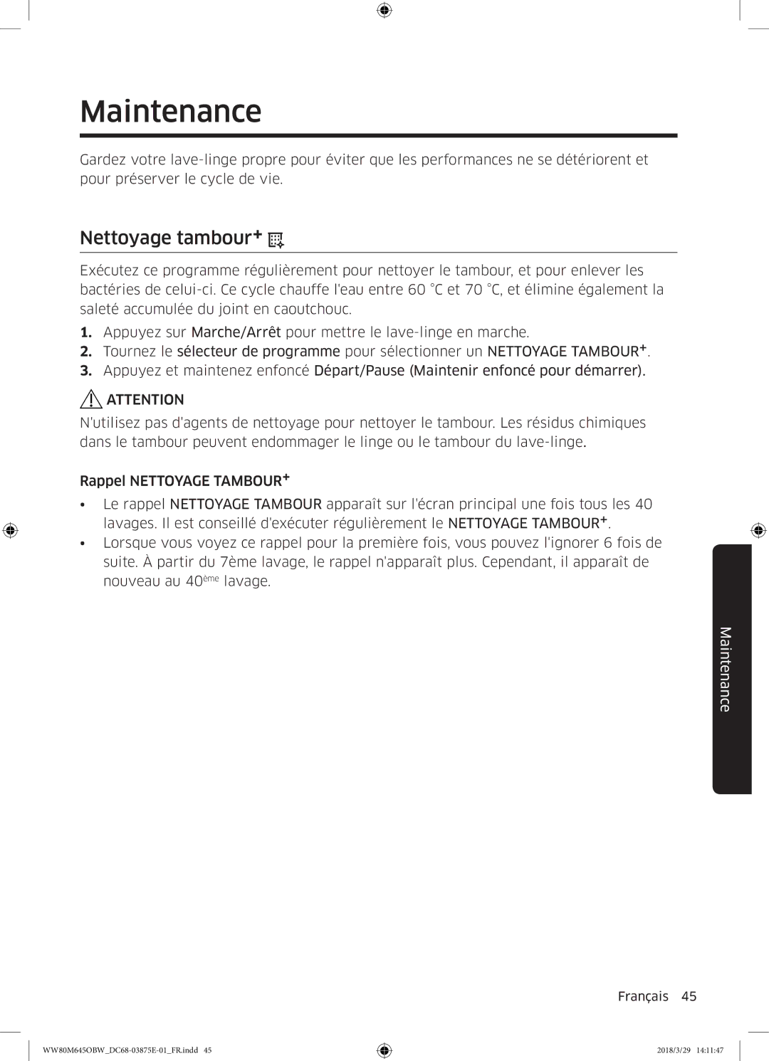 Samsung WW80M645OBX/EF, WW80M645OCW/EF, WW80M645OBW/EF, WW90M645OBX/EF manual Maintenance, Nettoyage tambour+ 