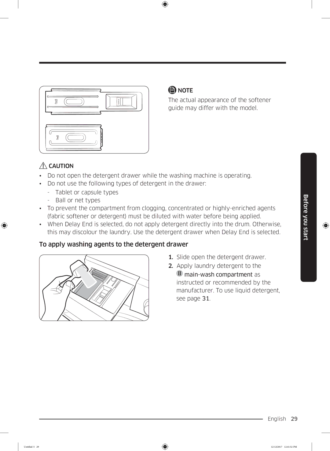 Samsung WW90K54E0UW/SV, WW85K54E0UW/SV, WW85K54E0UX/SV, WW90K52E0WW/SV manual To apply washing agents to the detergent drawer 