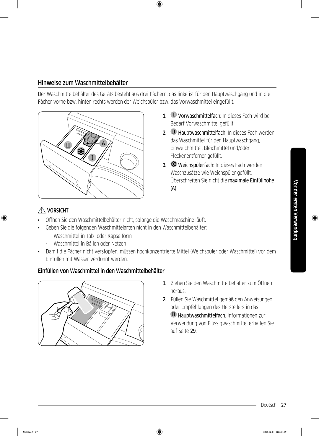 Samsung WW70K5400WW/EG manual Hinweise zum Waschmittelbehälter, Einfüllen von Waschmittel in den Waschmittelbehälter 