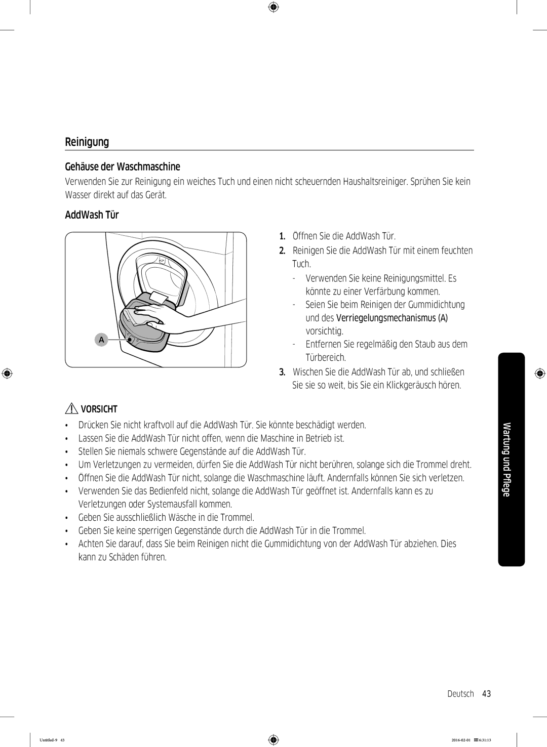 Samsung WW80K5400UW/EG, WW8EK5400UW/EG, WW70K5400UW/EG, WW90K5400UW/EG Reinigung, Gehäuse der Waschmaschine, AddWash Tür 