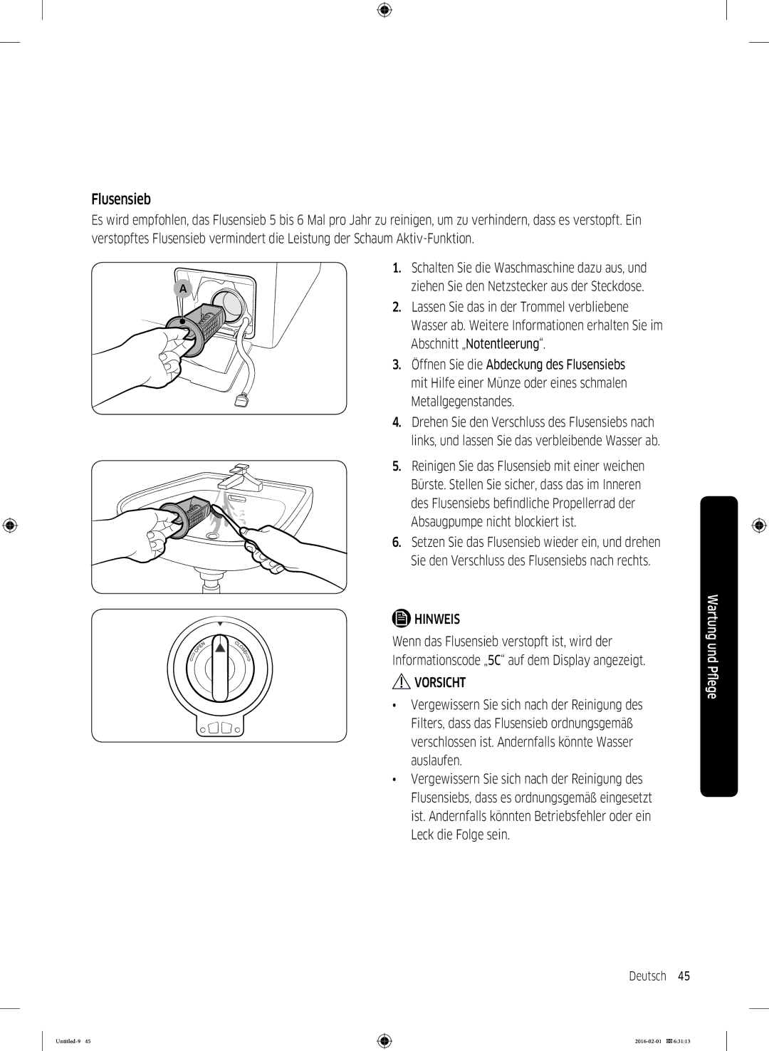 Samsung WW90K5400UW/EG, WW8EK5400UW/EG, WW80K5400UW/EG, WW70K5400UW/EG, WW8TK5400UW/EG, WW80K5400WW/EG manual Flusensieb 